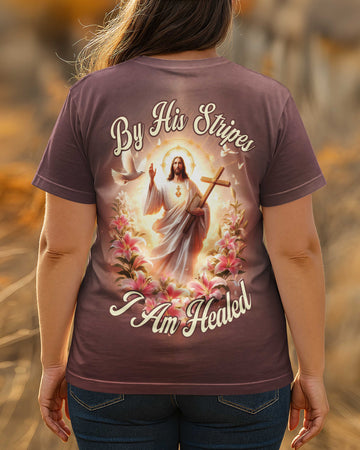 By His Stripes I Am Healed All Over Print T-Shirt