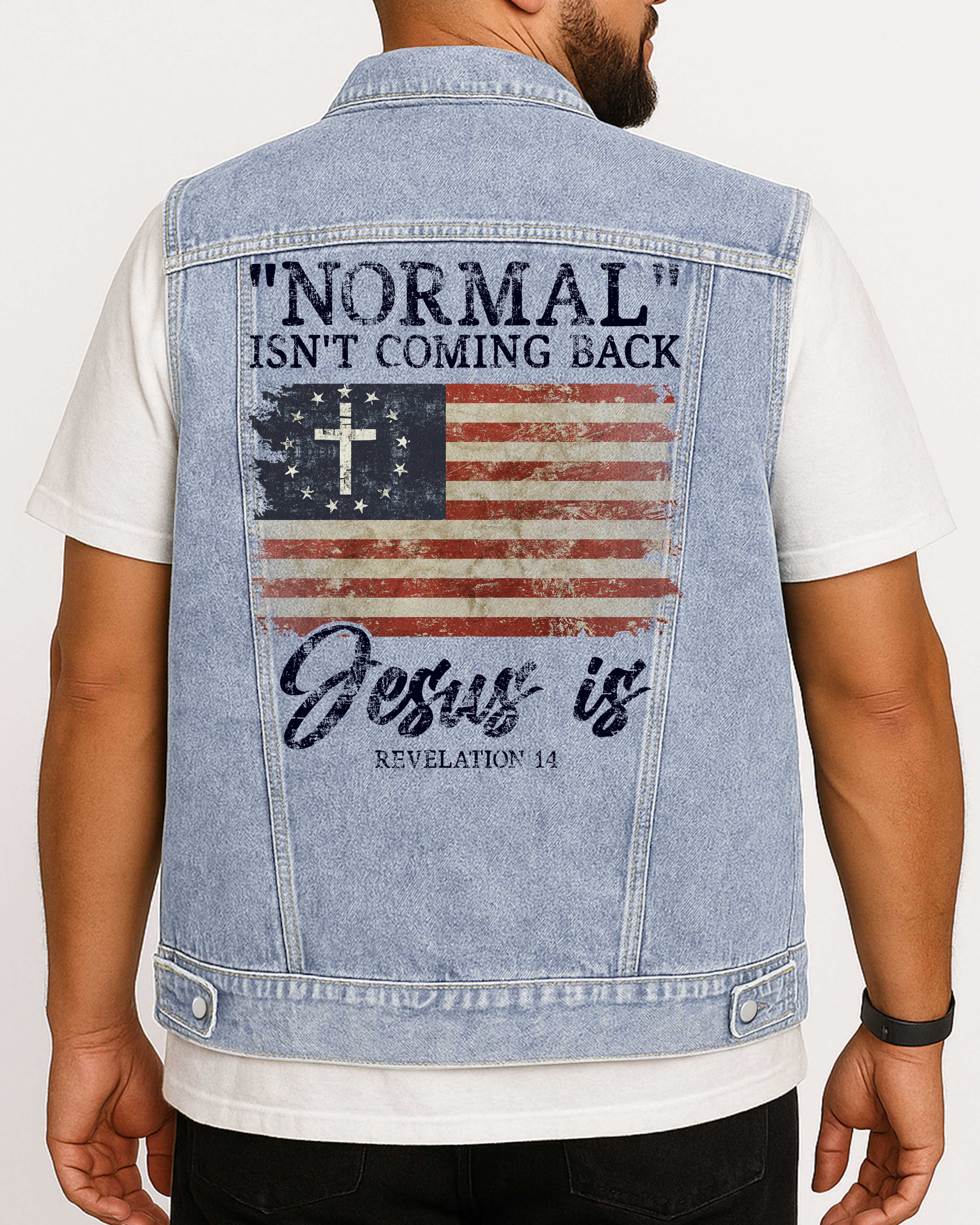 Normal Isn't Coming Back Jesus is Sleeveless Denim Jacket