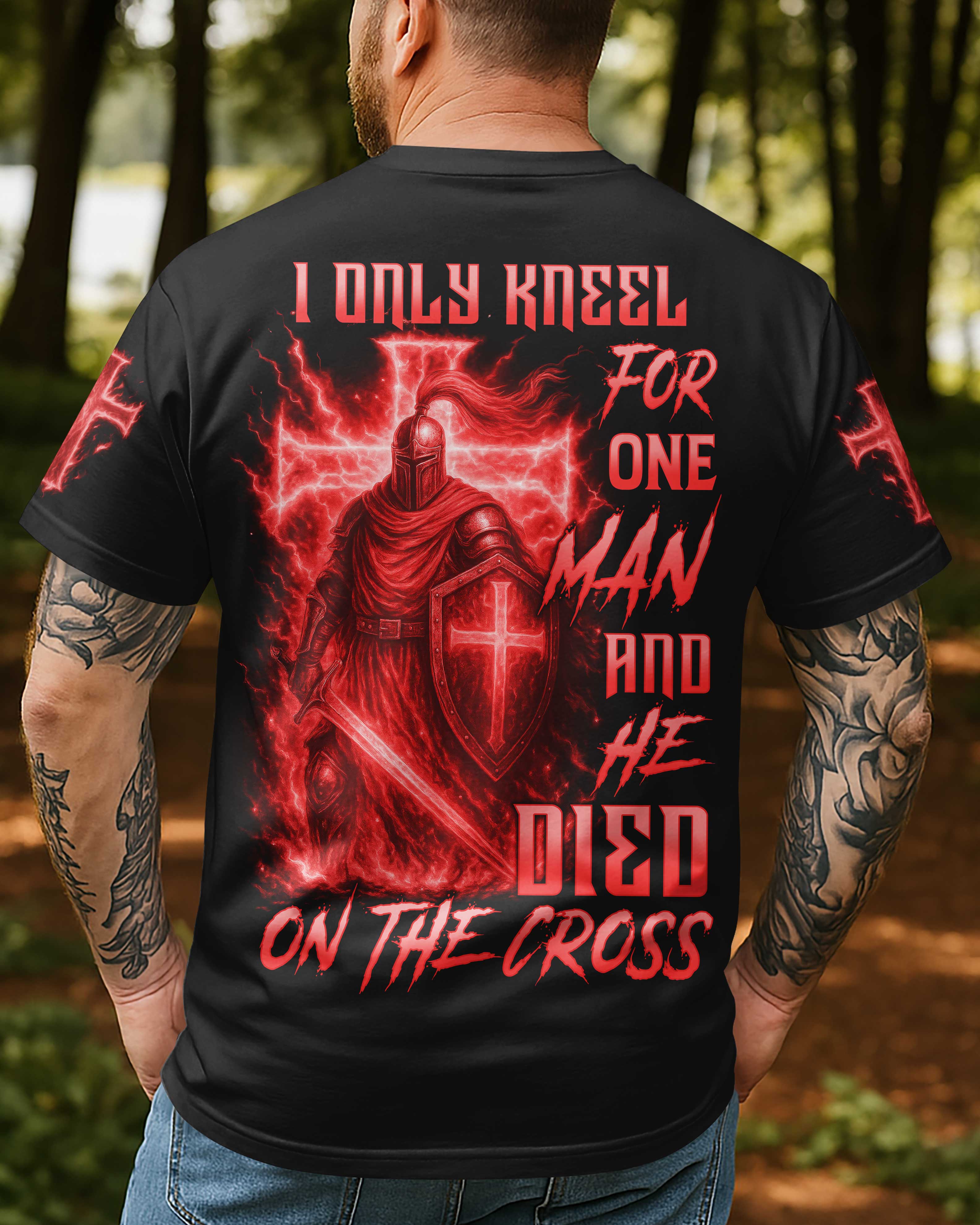 I Only Kneel For One Man And He Died On The Cross All Over Print T-Shirt