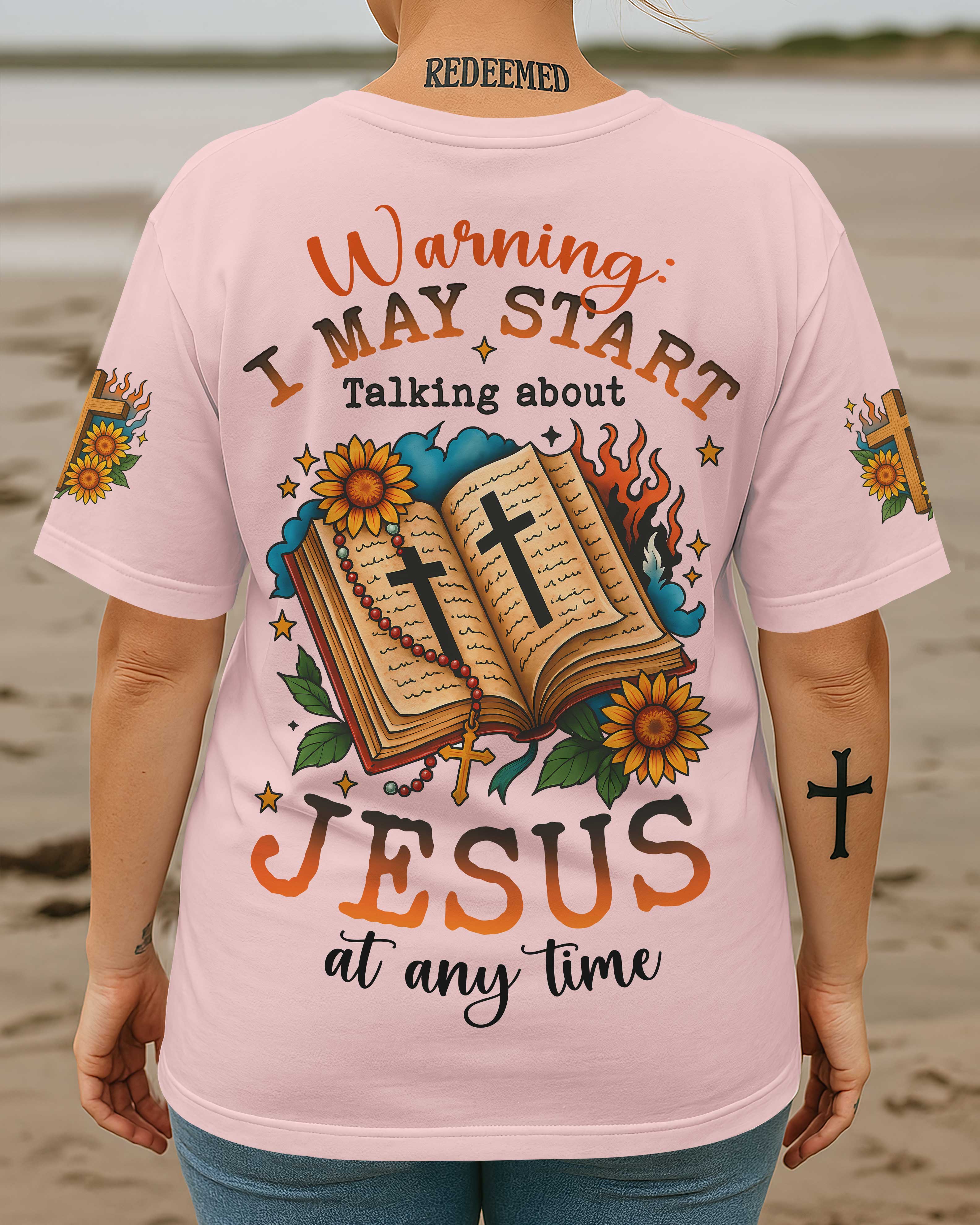 Warning I May Start Talking About Jesus At Any Time T-Shirt