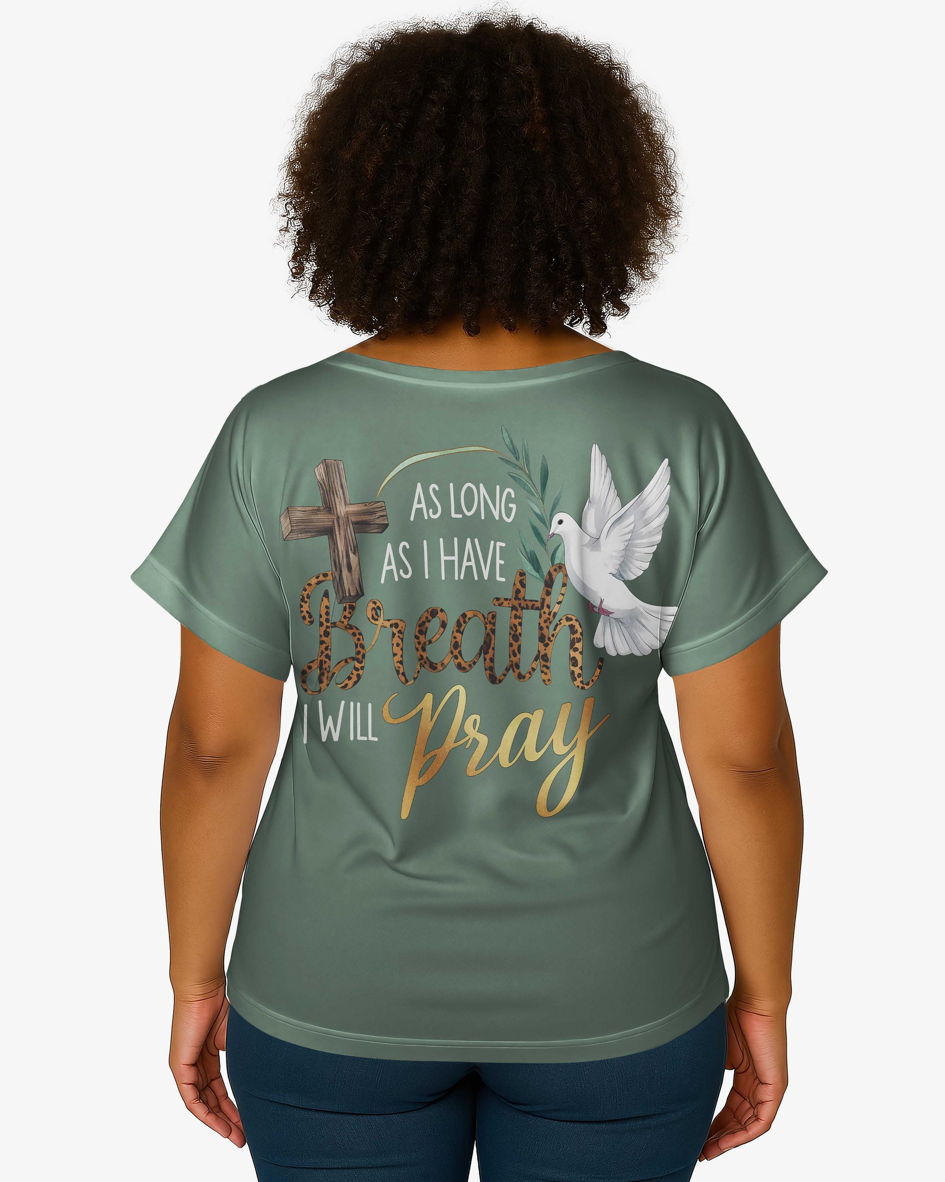 As Long As I Have Breath I Will Pray V-neck Dolman Sleeves Shirt