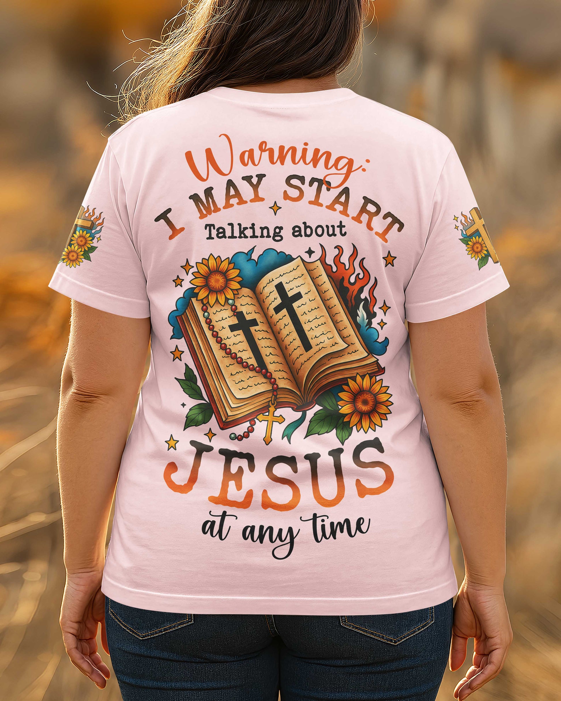 Warning I May Start Talking About Jesus At Any Time T-Shirt