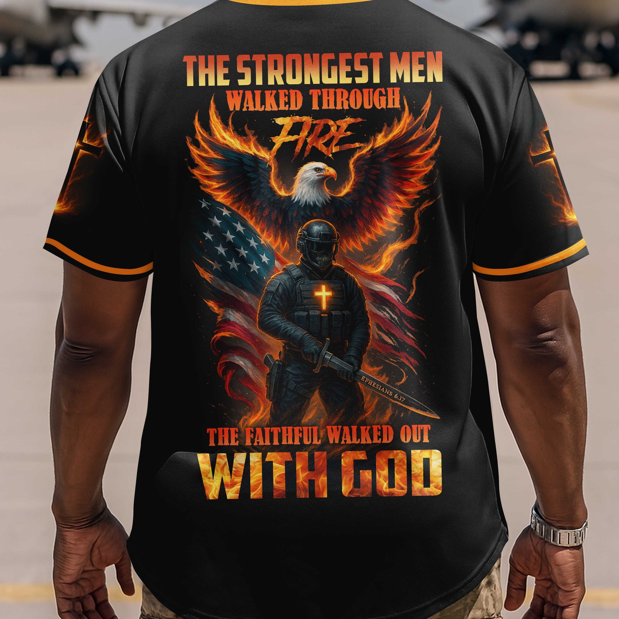 The Strongest Men Walked Through Fire Jersey