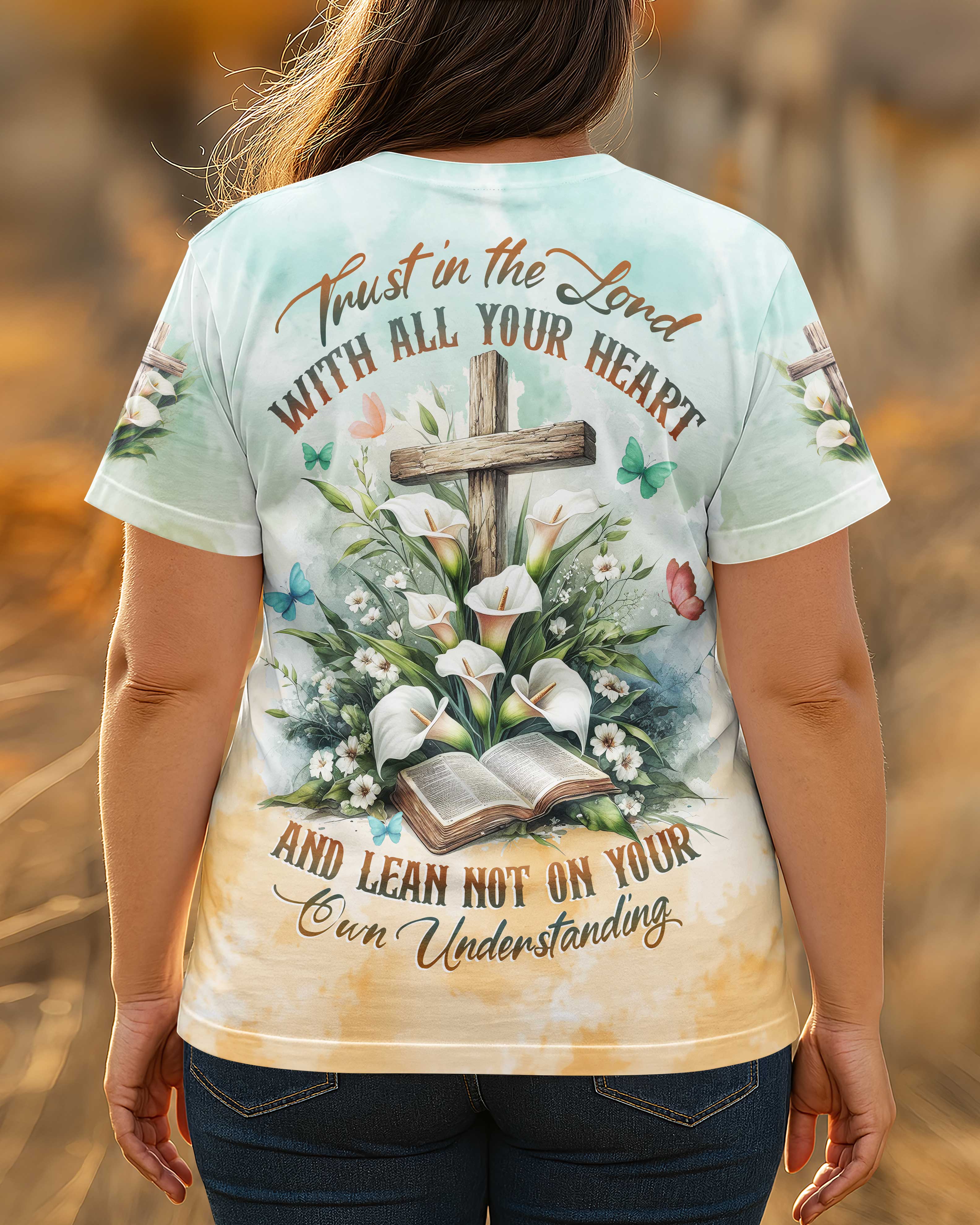 Trust In The Lord With All Your Heart All Over Print T-shirt