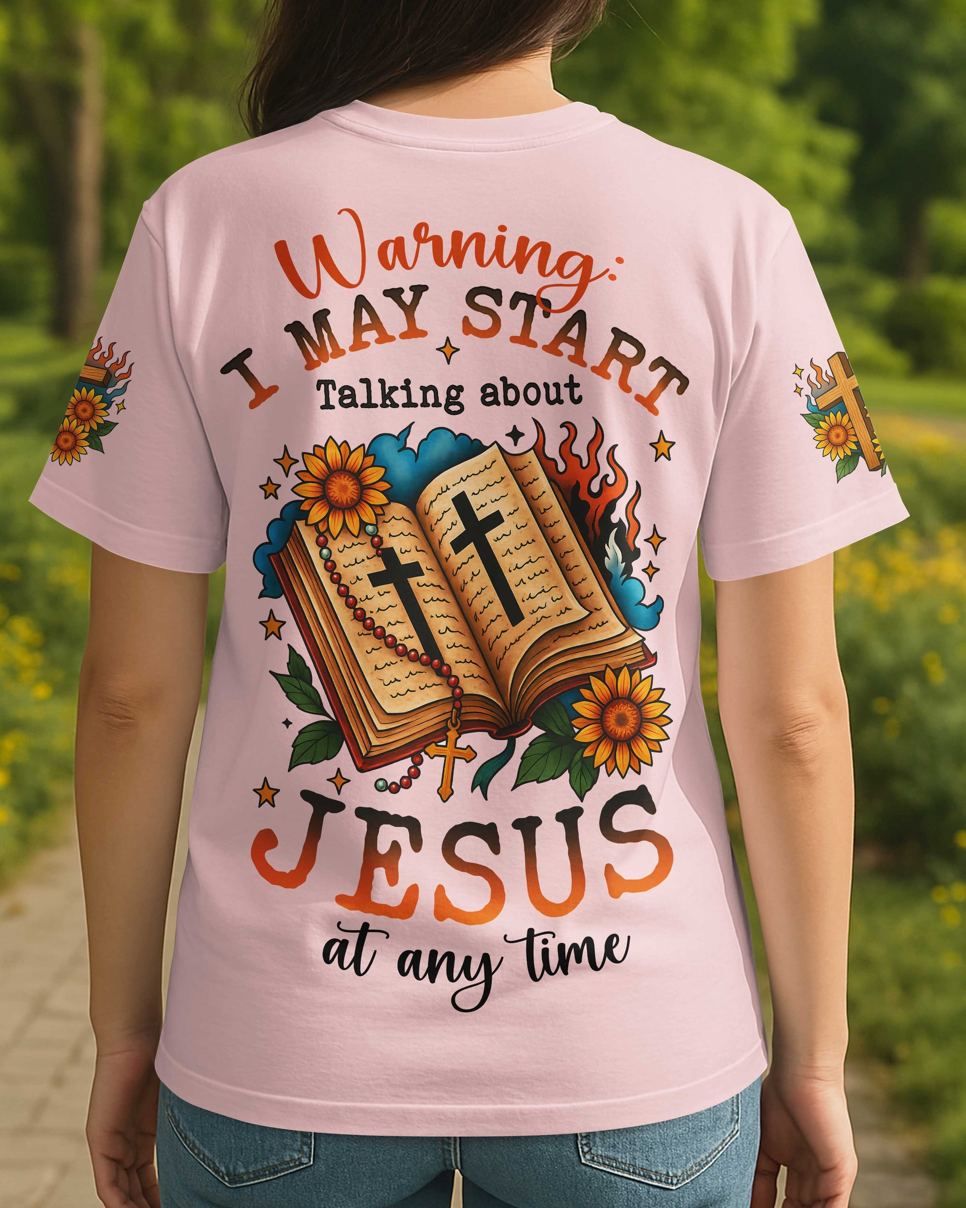 Warning I May Start Talking About Jesus At Any Time T-Shirt
