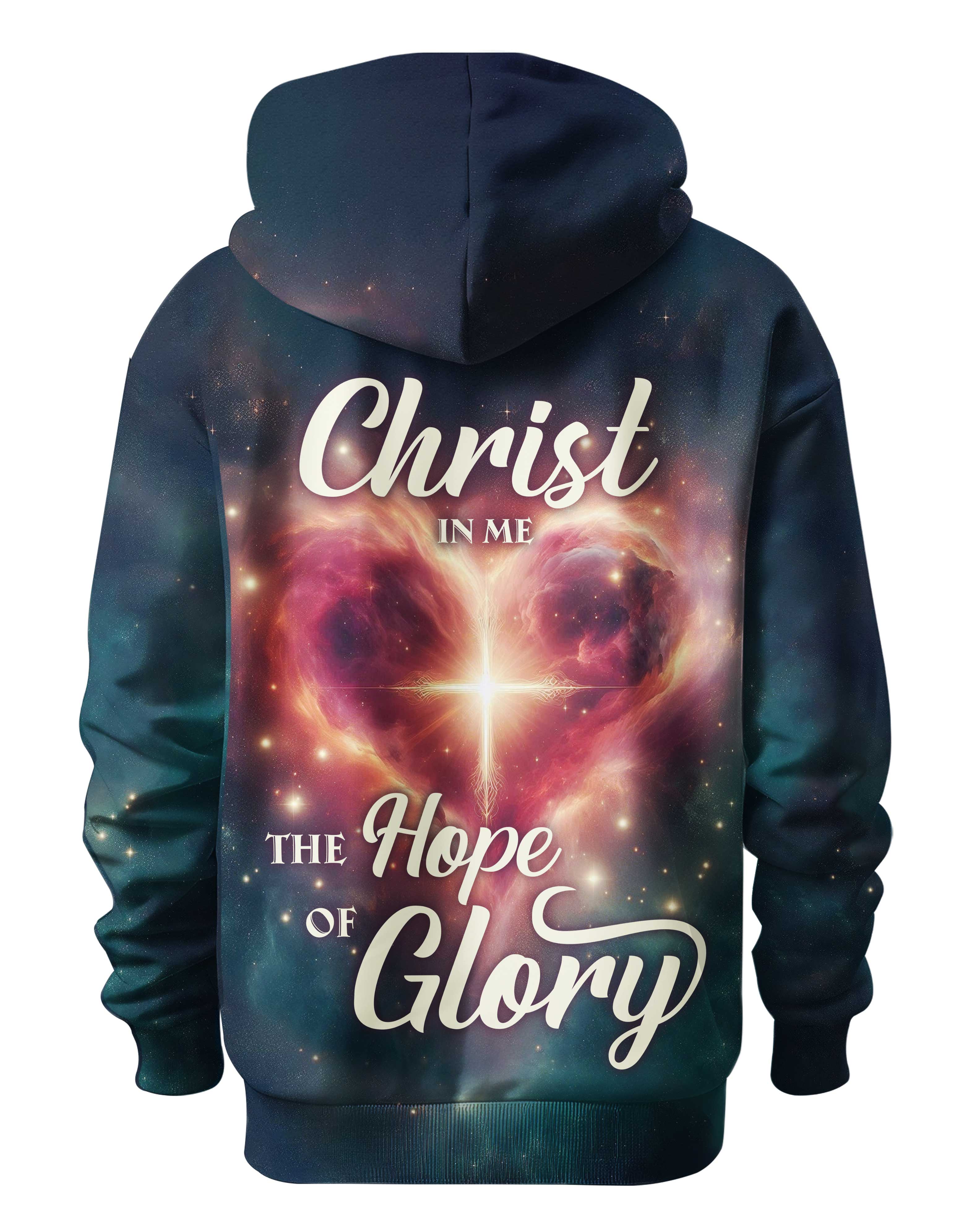 Christ In Me The Hope Of Glory All Over Print Hoodie