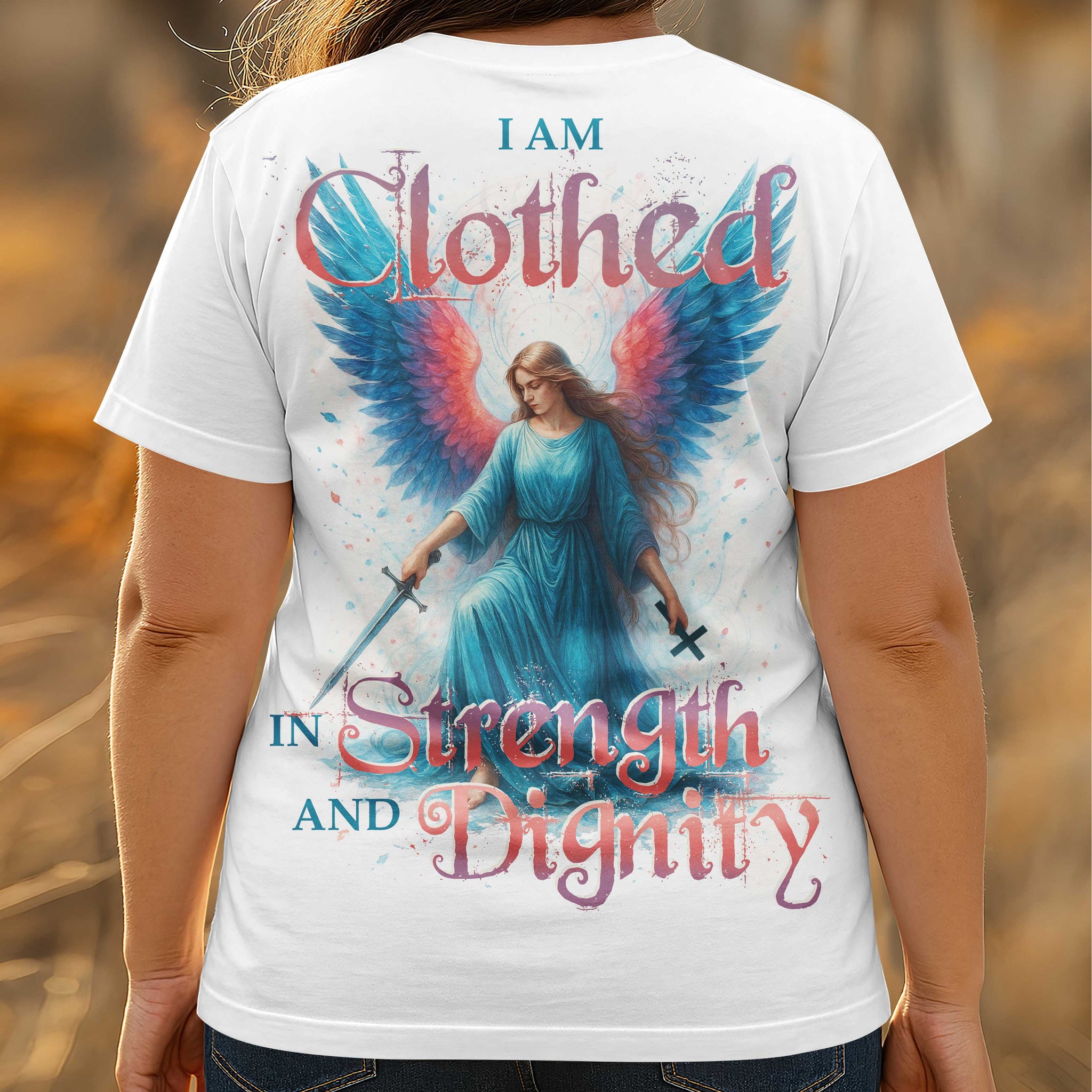 I Am Clothed In Strength And Dignity T-Shirt