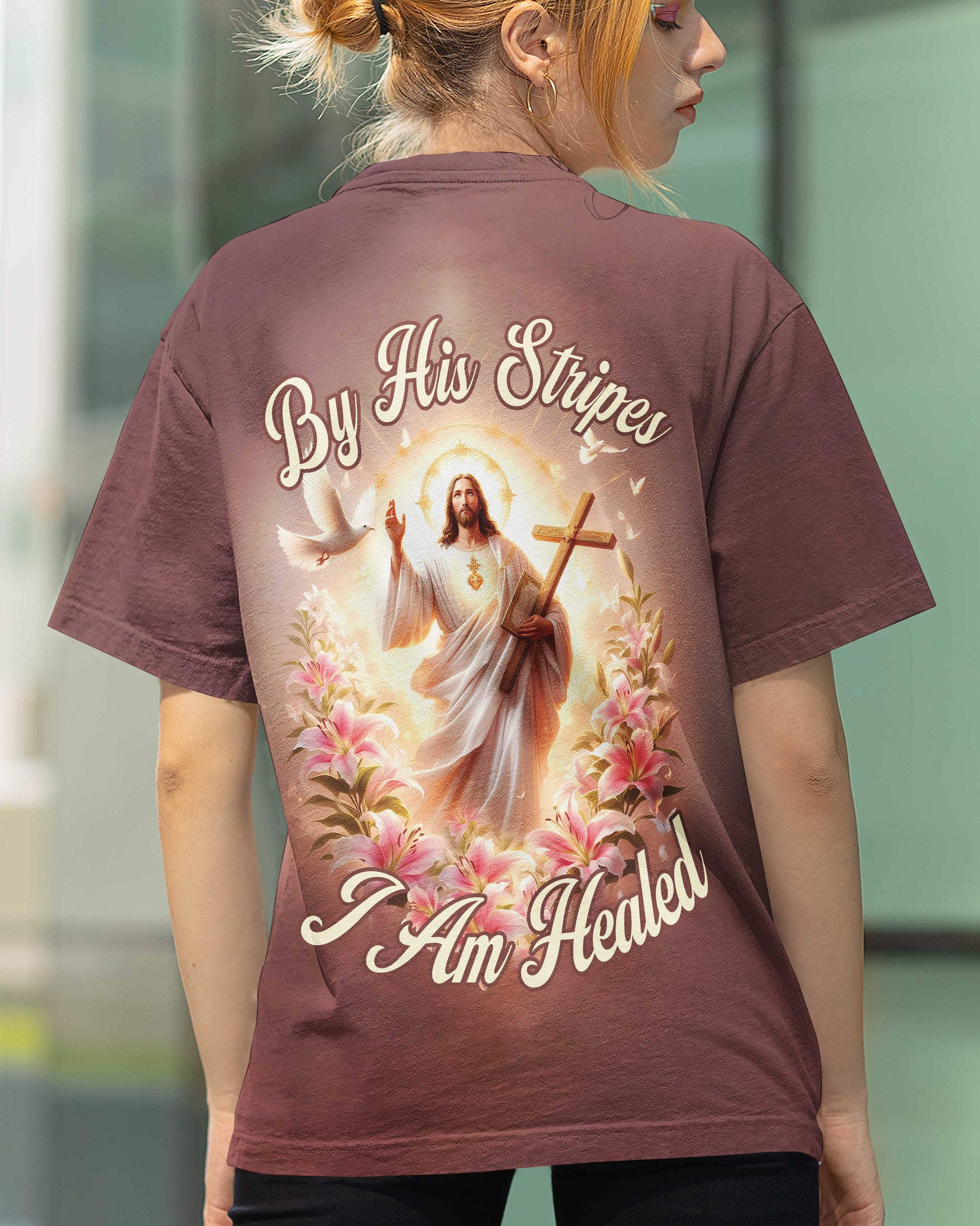 By His Stripes I Am Healed All Over Print T-Shirt