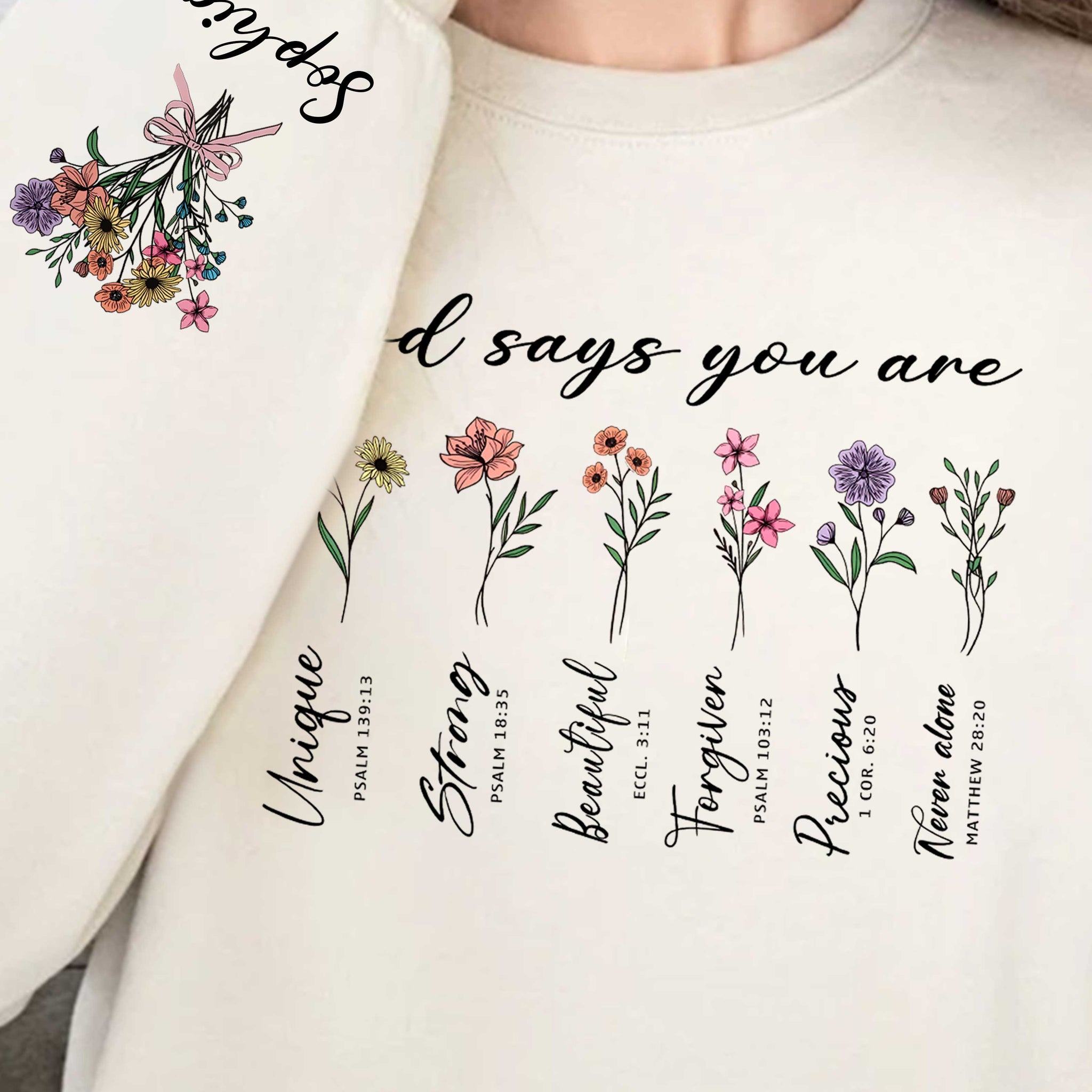 God Says You Are Sweatshirt, Bible Verse, Floral Christian Gift, Personalized Bible Sweater