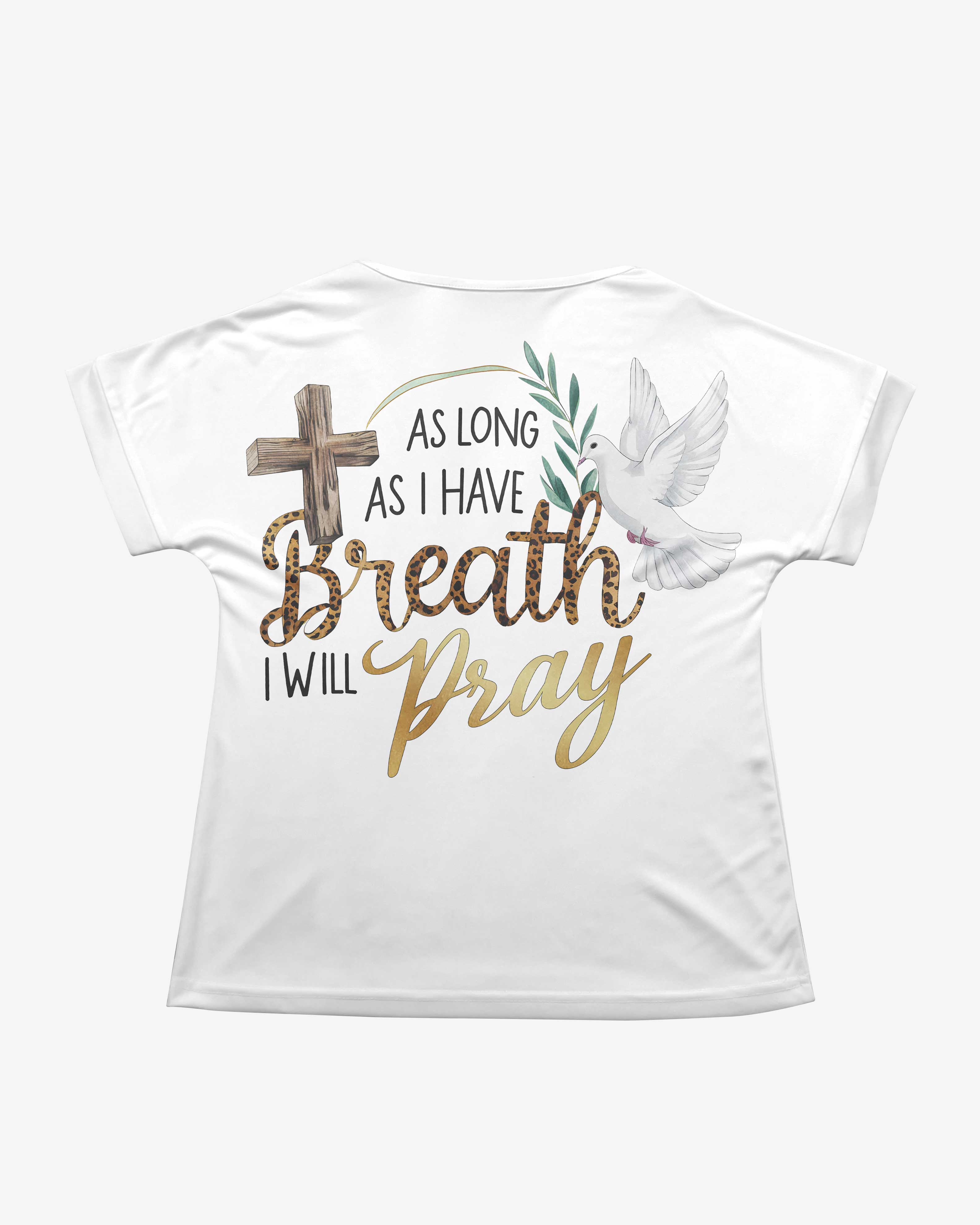 As Long As I Have Breath I Will Pray V-neck Dolman Sleeves Shirt