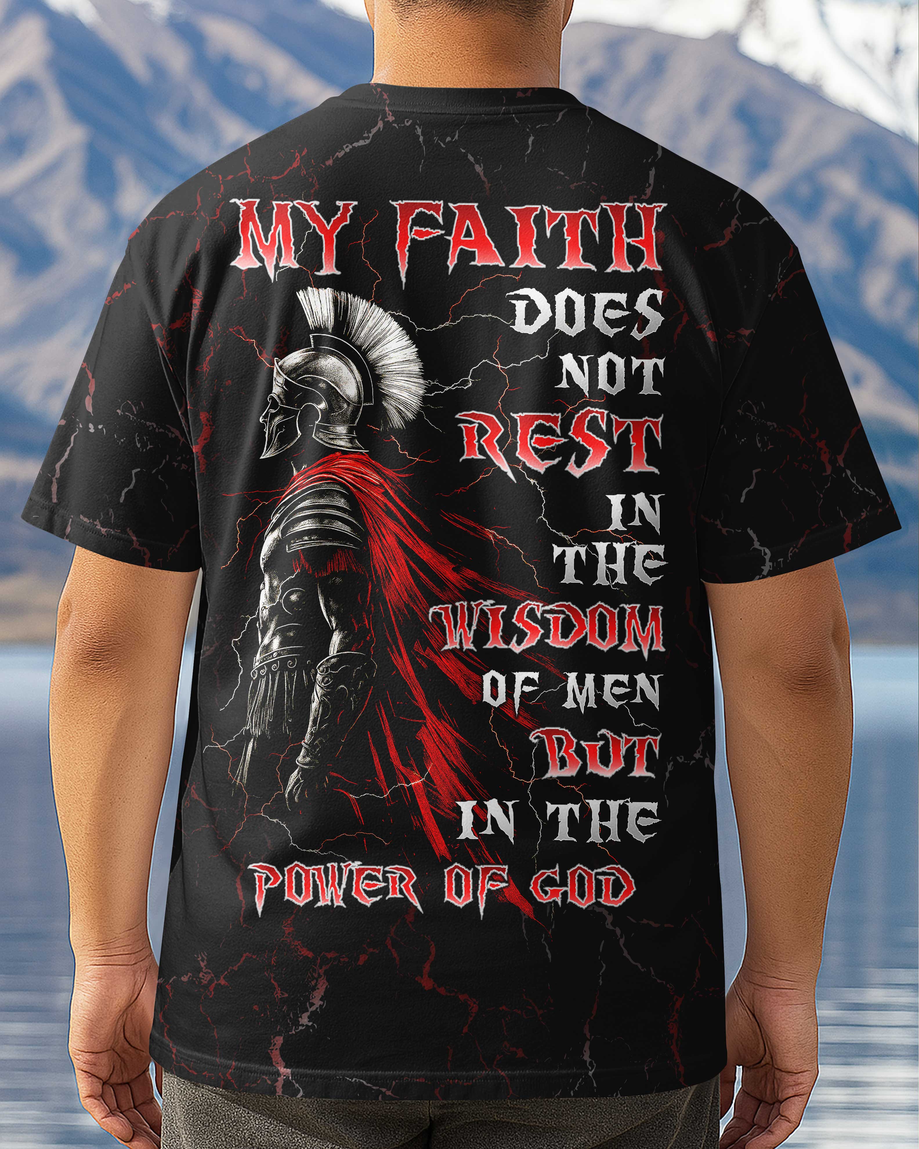 My Faith Does Not Rest In The Wisdom Of Men All Over Print T-Shirt