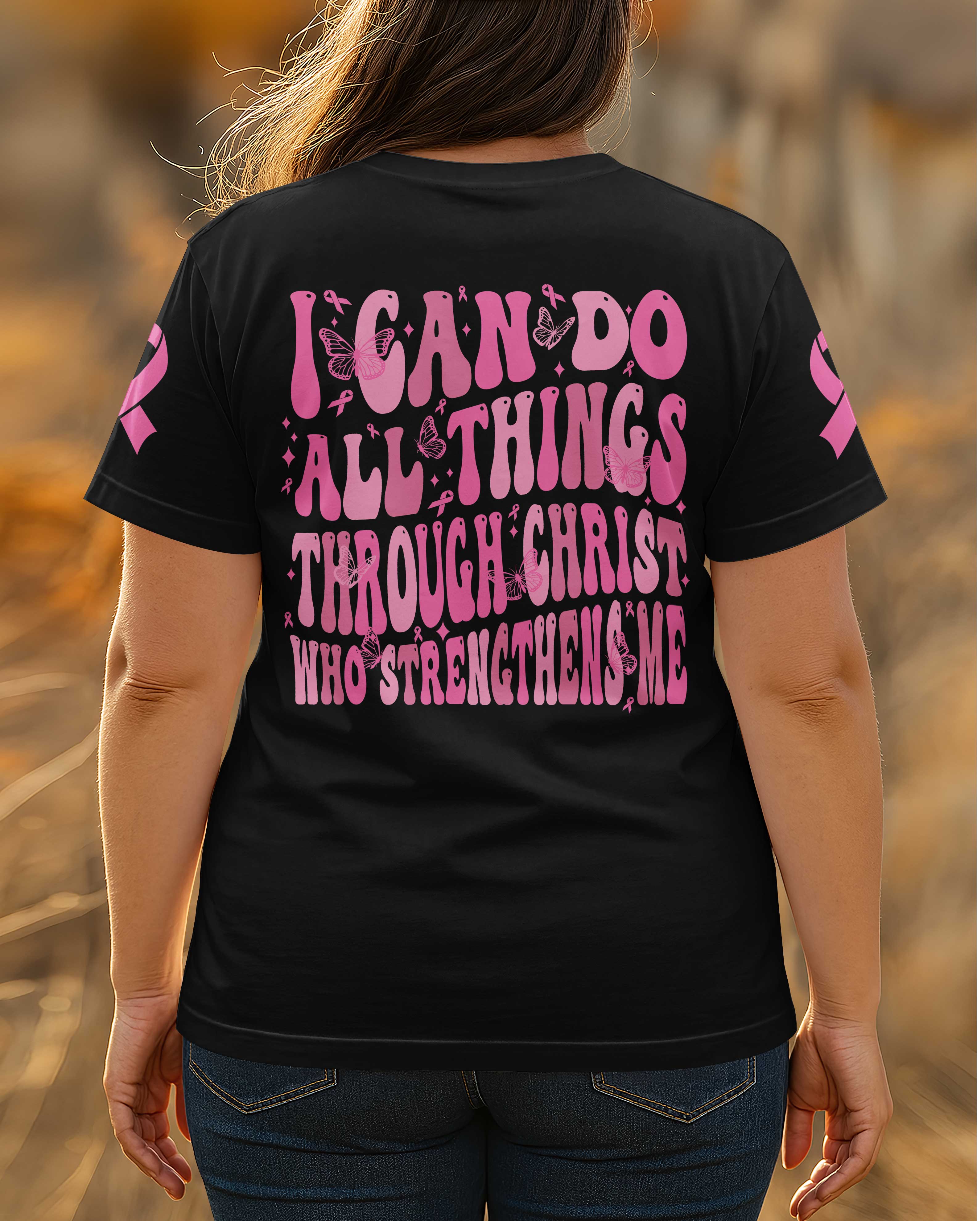 I Can Do All Things Through Christ Who Strengthens Me T-Shirt