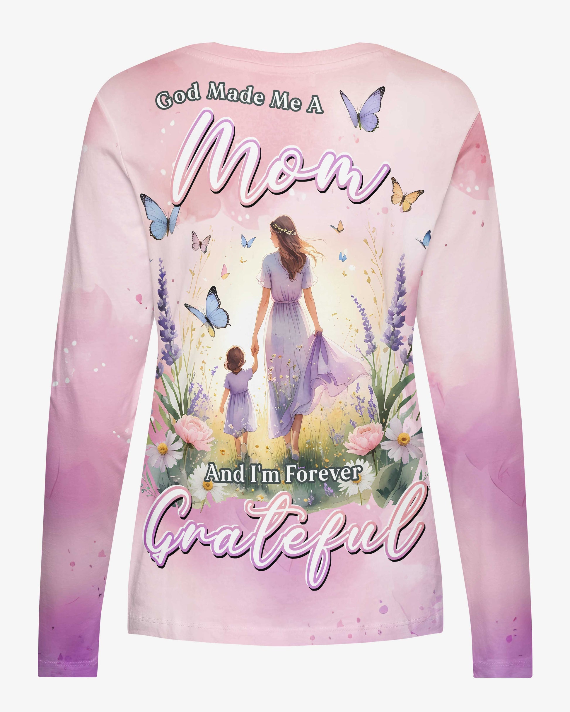 God Made Me a Mom and I'm Forever Grateful All Over Print V-neck Long Sleeves Shirt