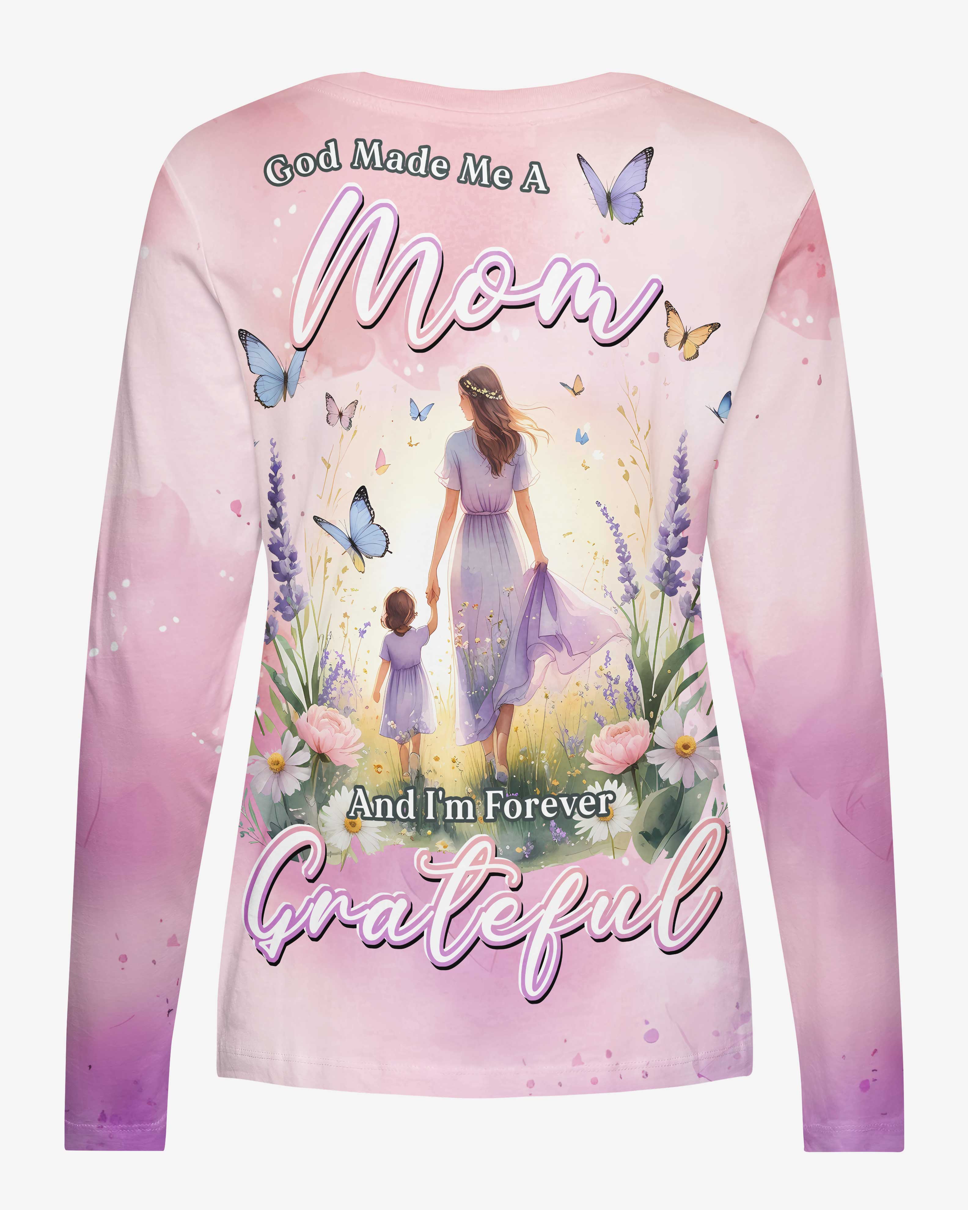 God Made Me a Mom and I'm Forever Grateful All Over Print V-neck Long Sleeves Shirt
