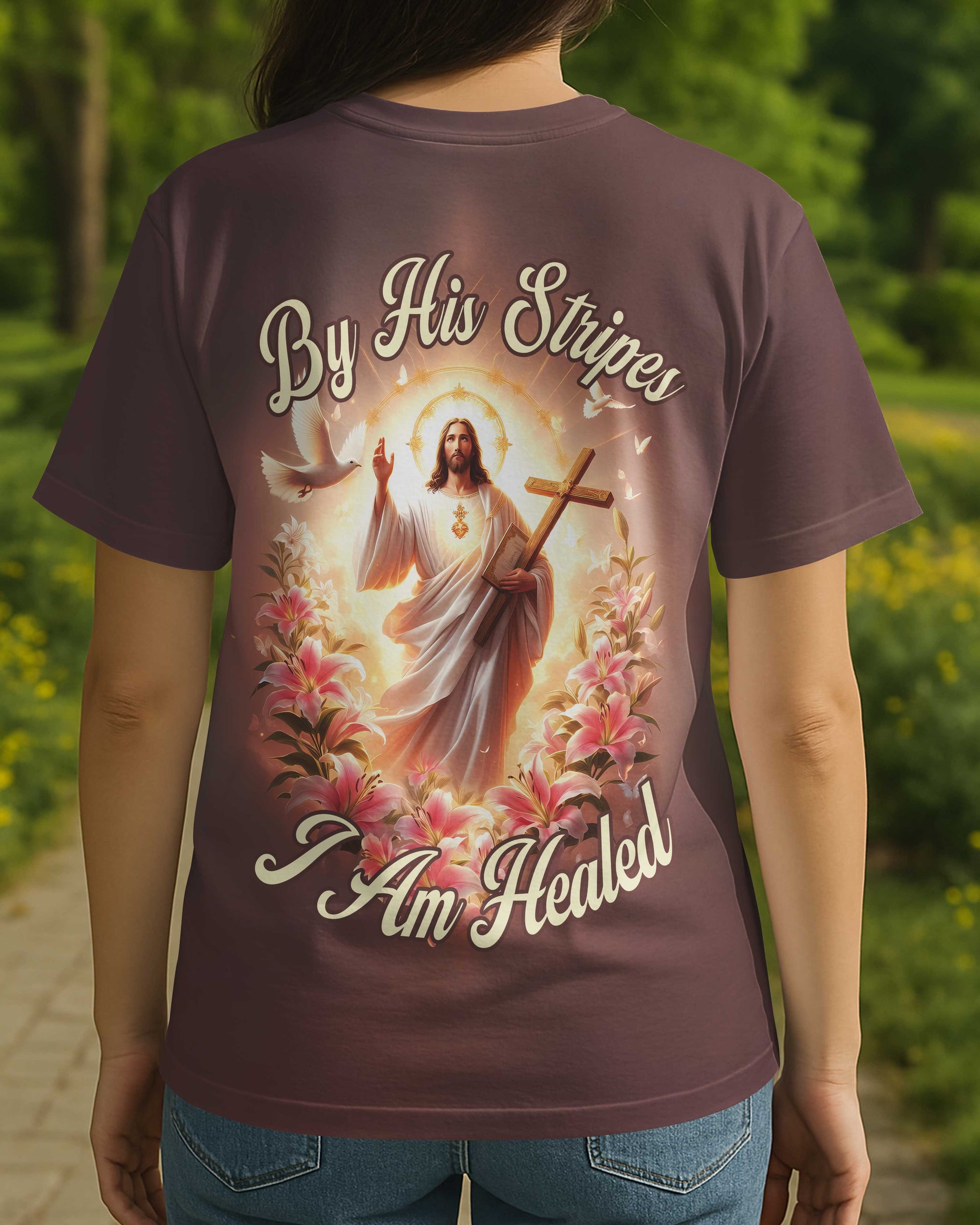 By His Stripes I Am Healed All Over Print T-Shirt