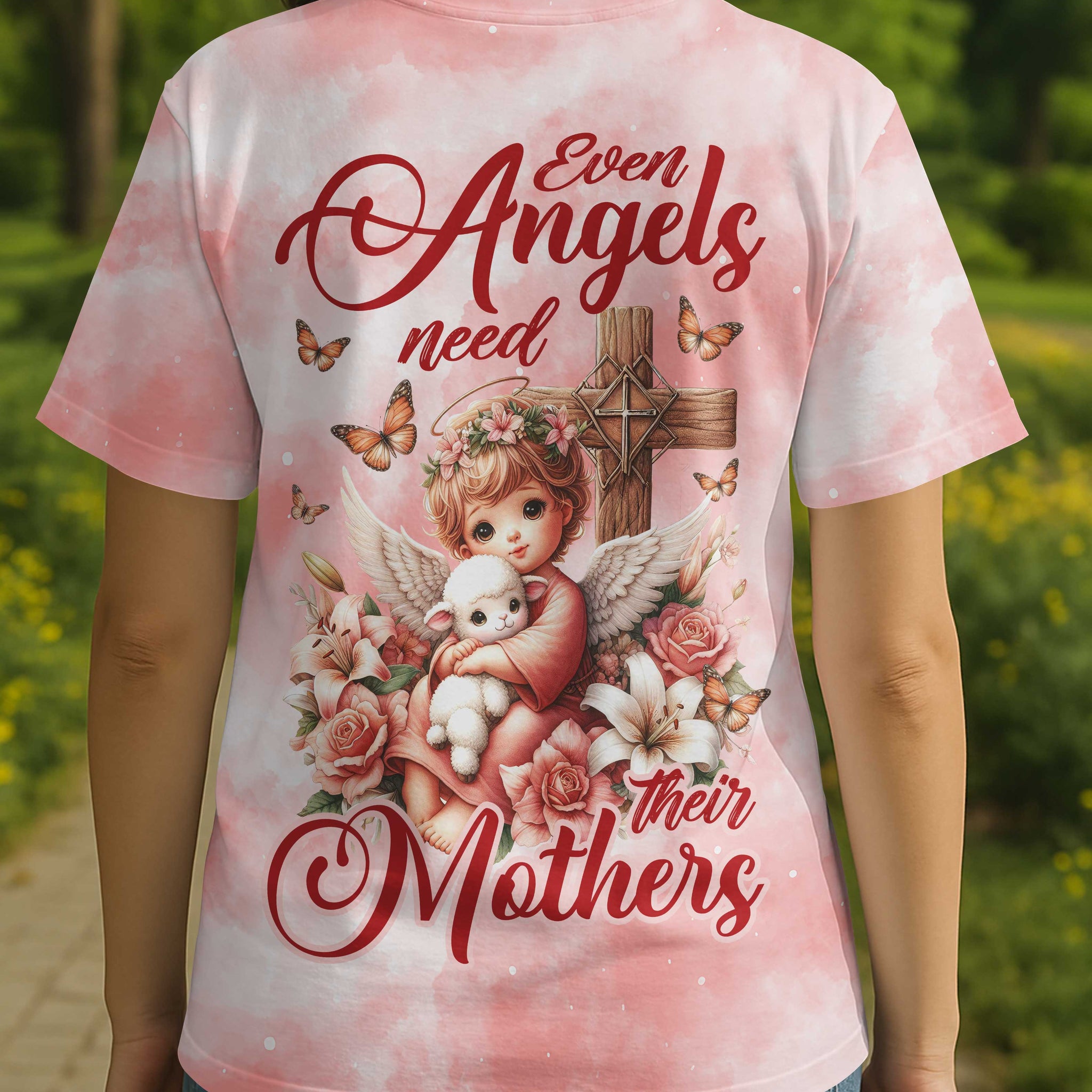 Even Angels Need Their Mothers All Over Print T-shirt