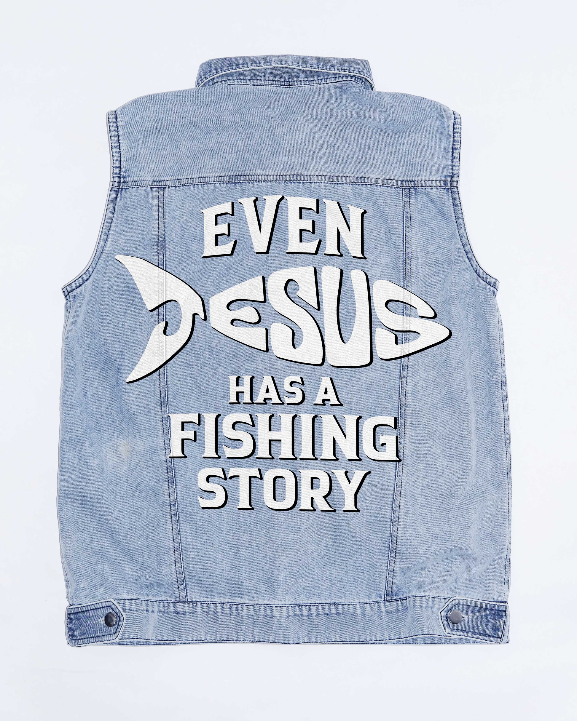 Even Jesus Has A Fishing Story Sleeveless Denim Jacket