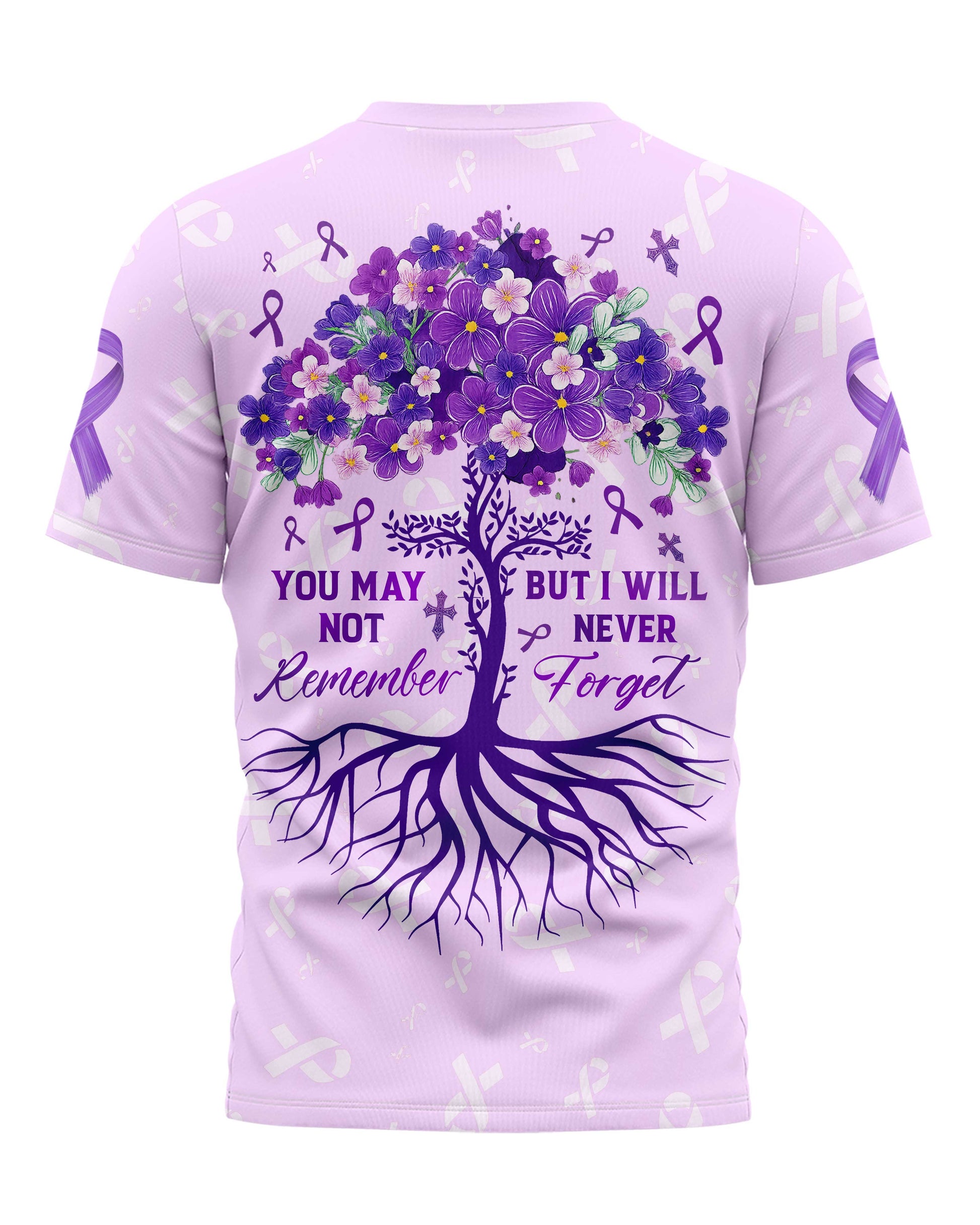 You May Not Remember But I Will Never Forget T-Shirt