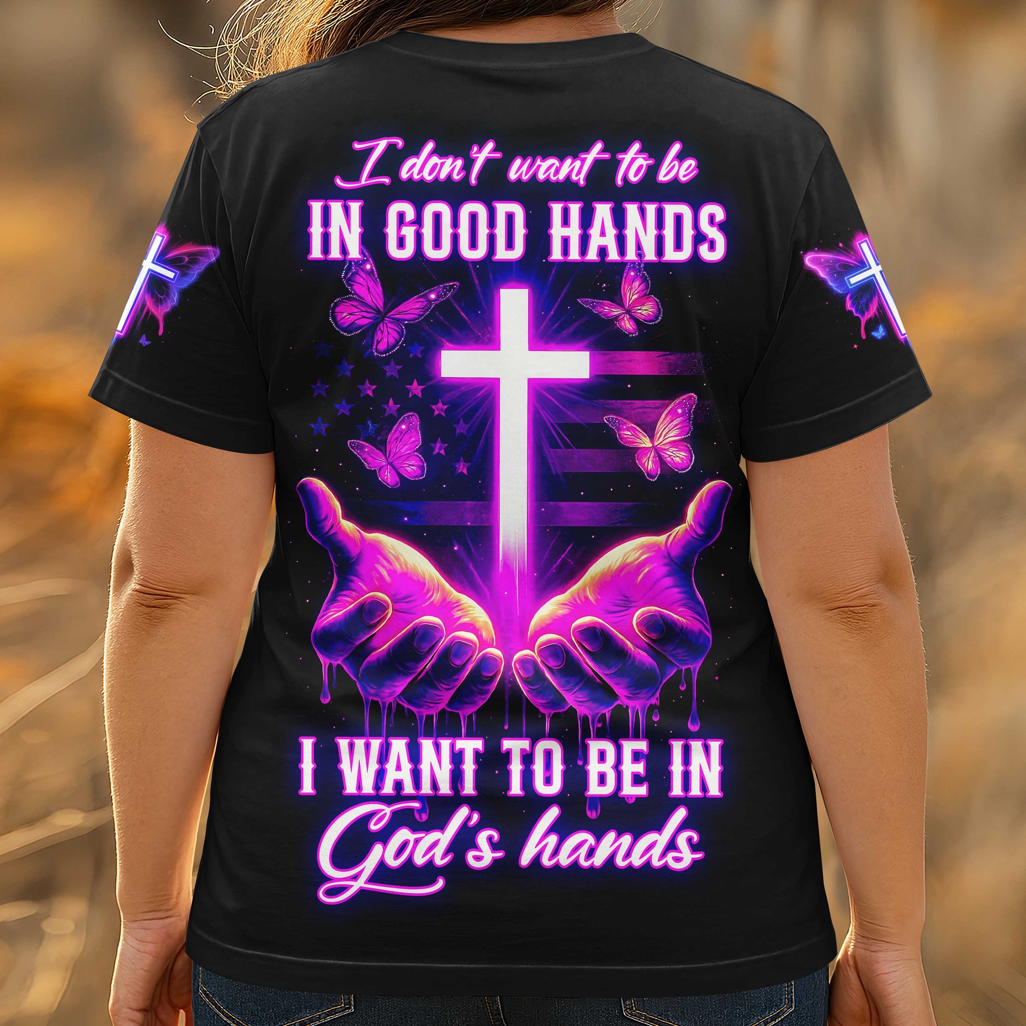 I Want To Be In God’s Hands All Over Print T-shirt
