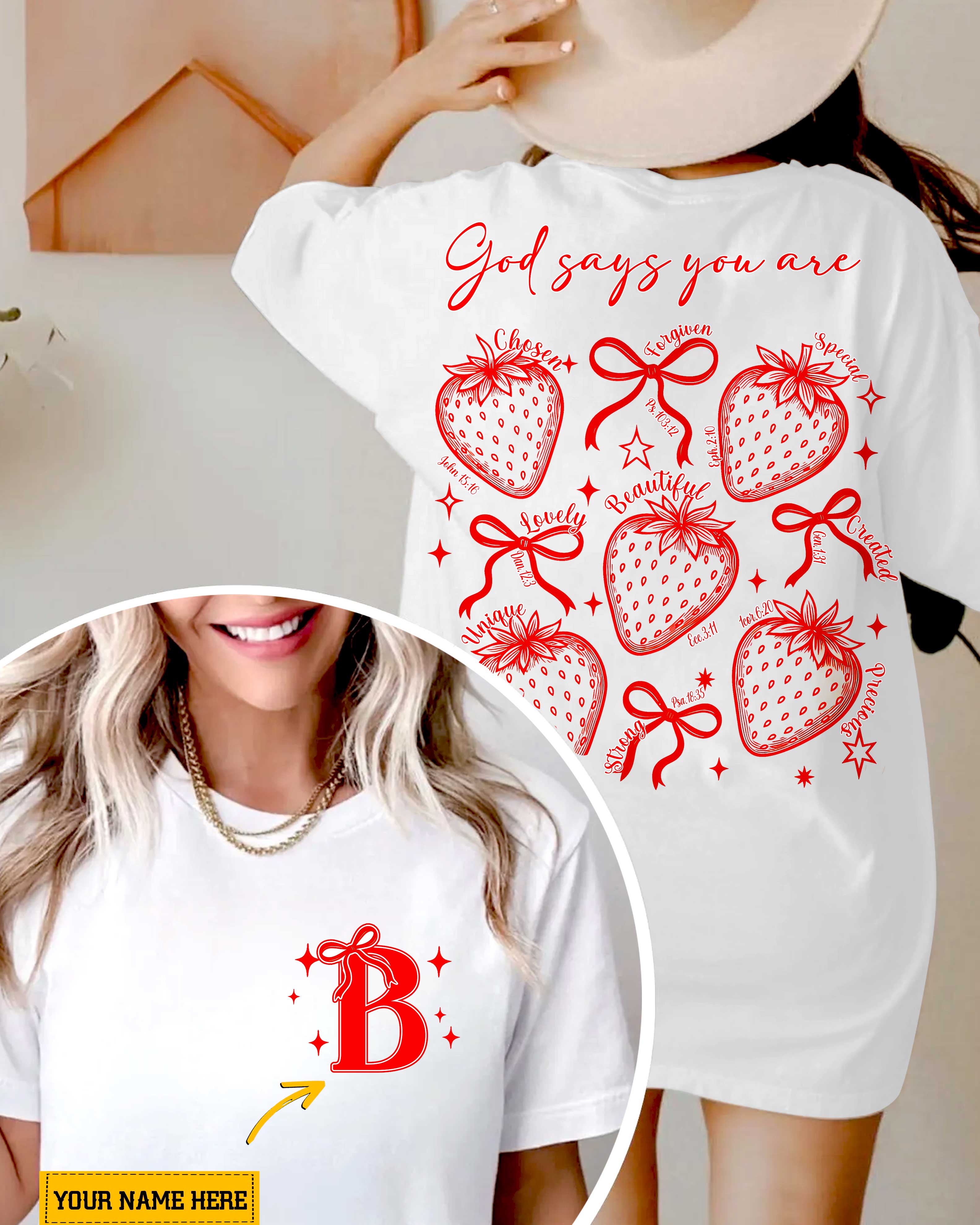 God Says You Are T-Shirt Strawberry Shirt Gift For Her