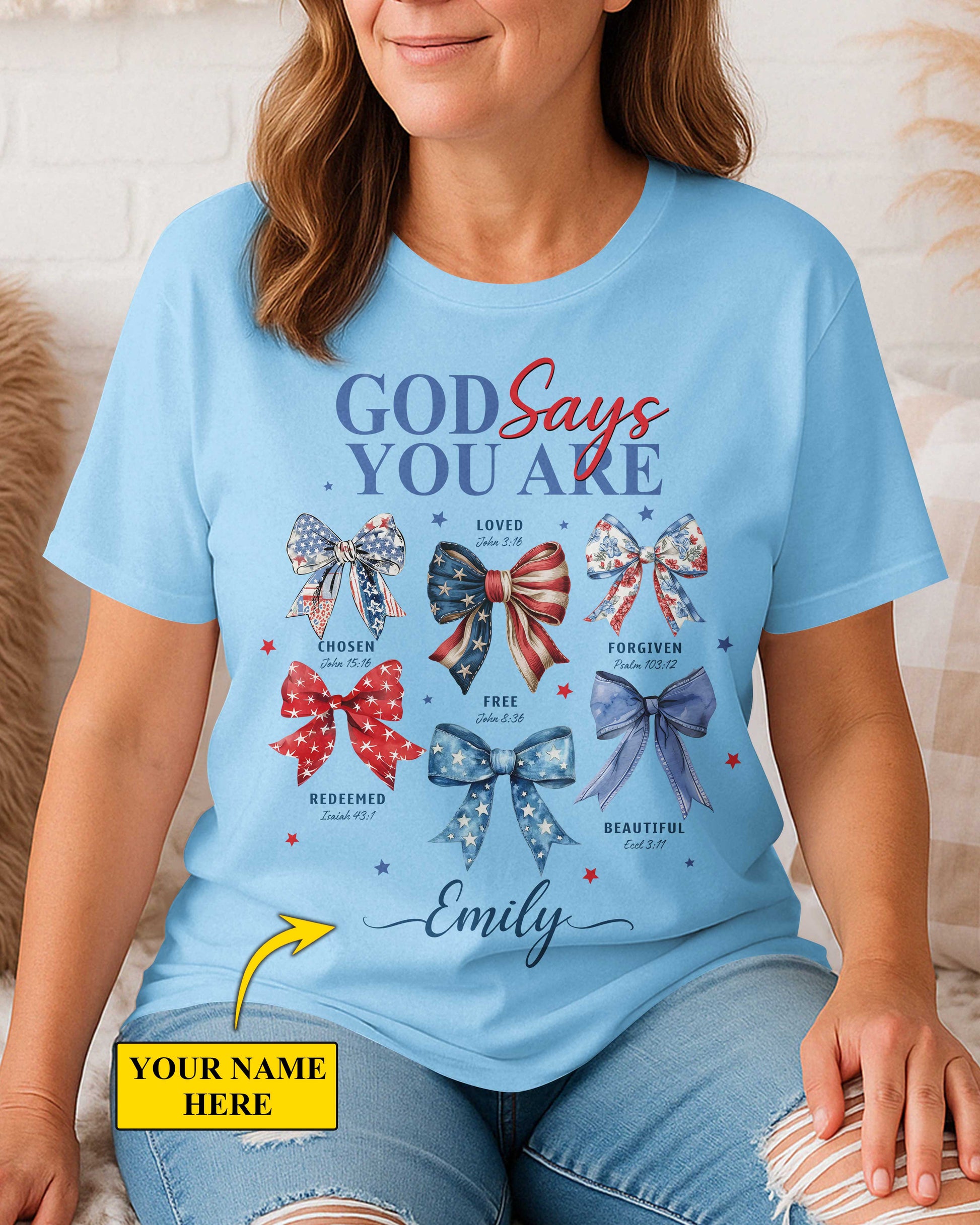 God Says You Are Chosen Loved Forgiven Redeemed Free Beautiful T-Shirt