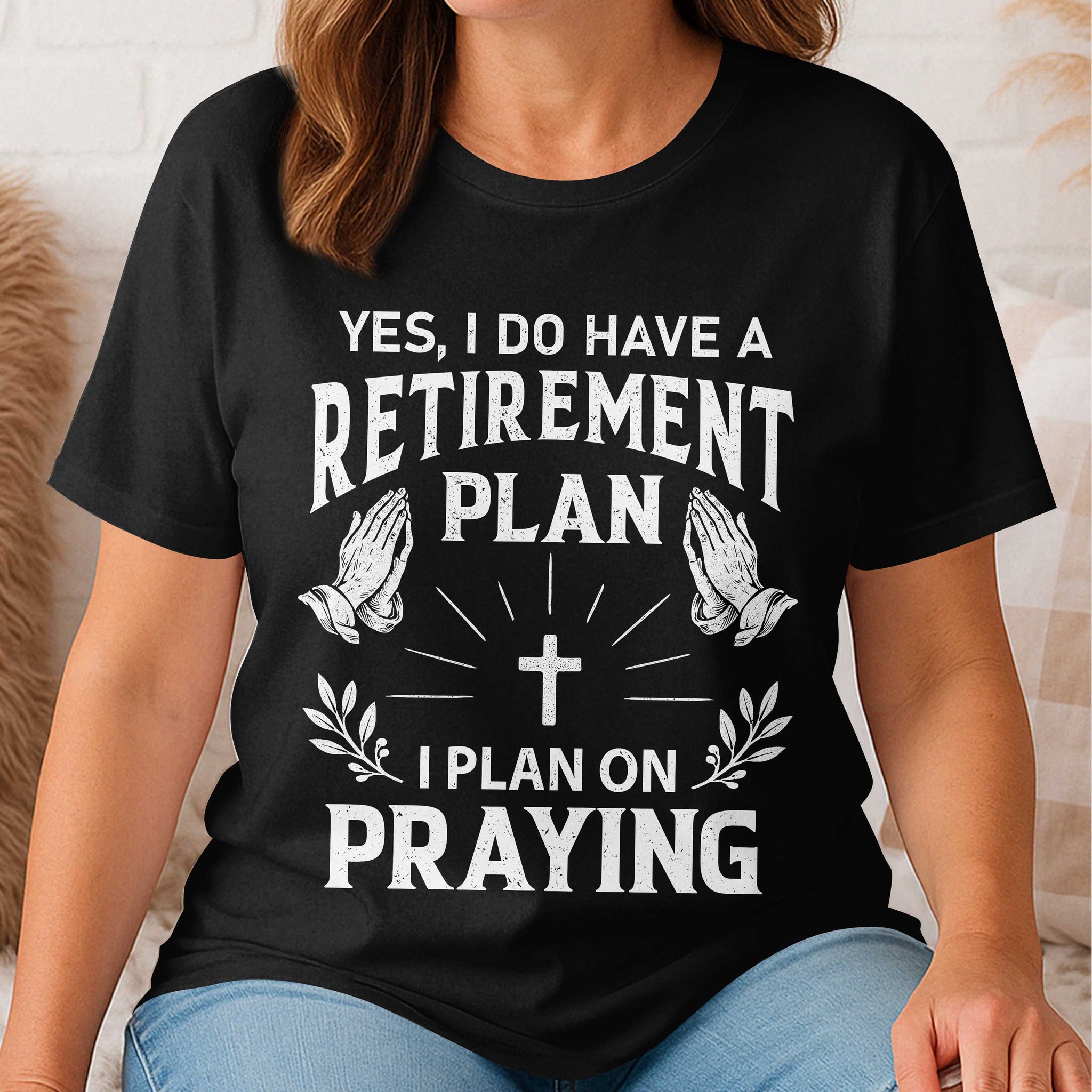 Yes I Do Have A Retirement Plan T-Shirt