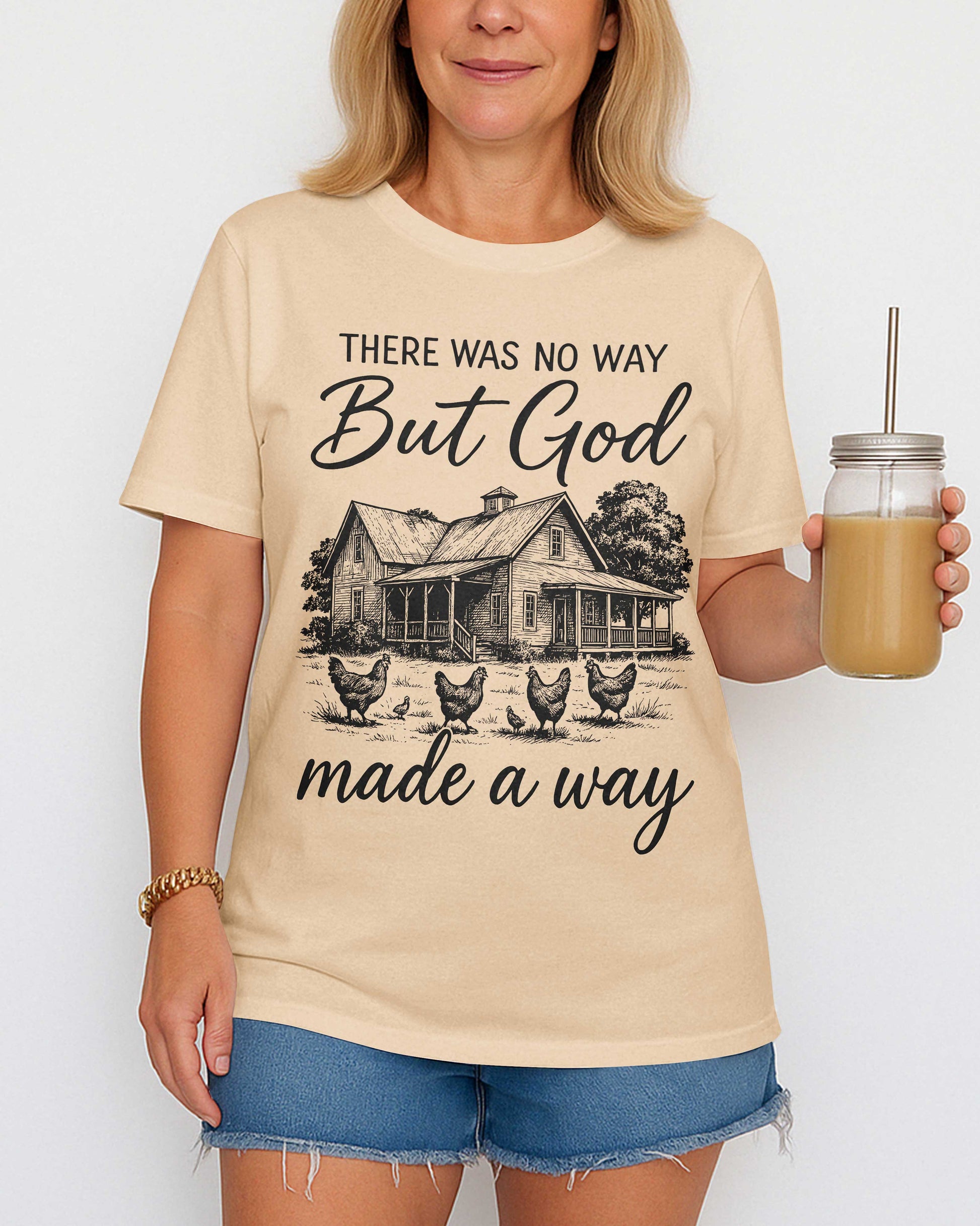 There Was No Way But God Made A Way T-Shirt