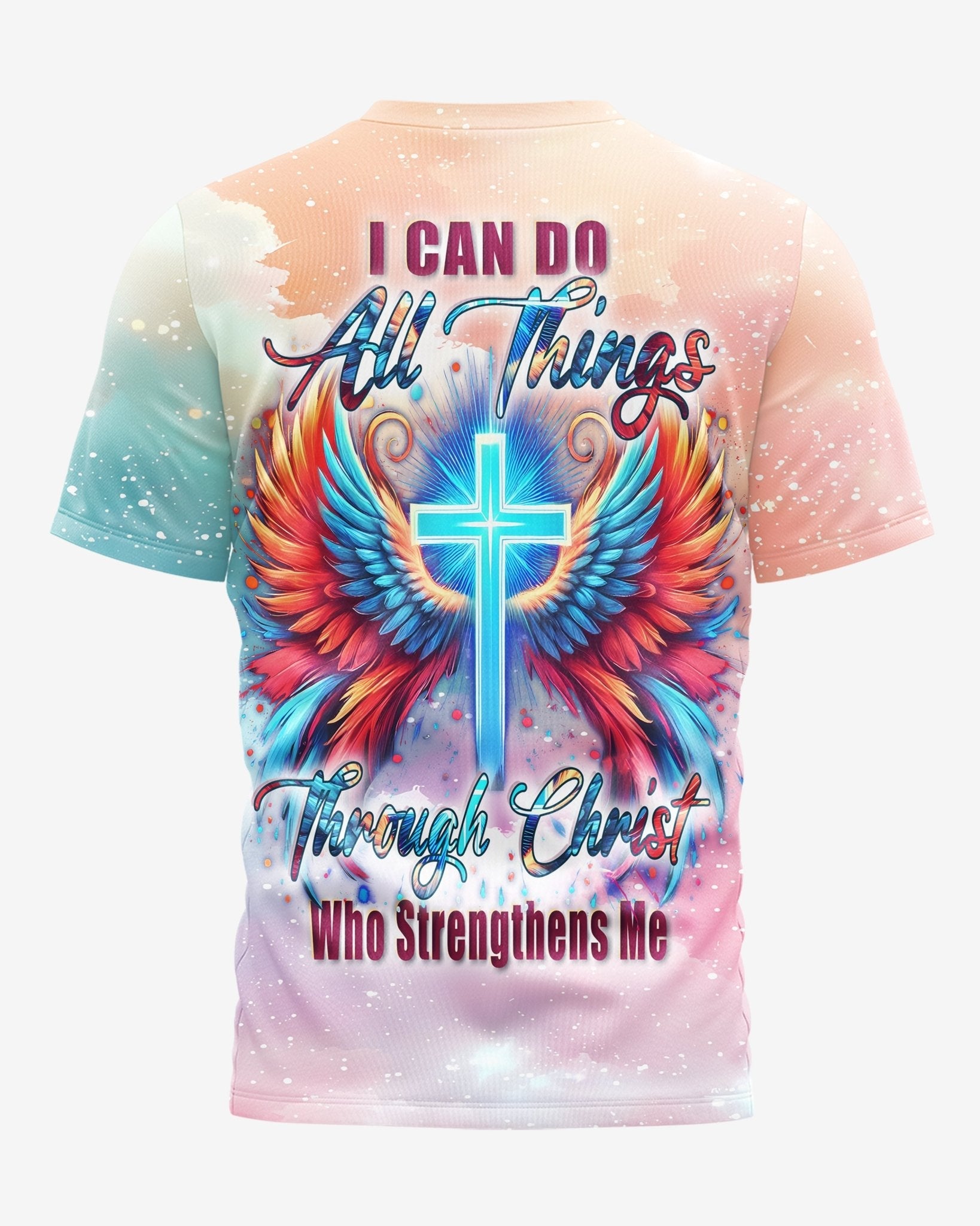 I Can Do All Things Through Christ Who Strengthens Me All Over Print T-shirt