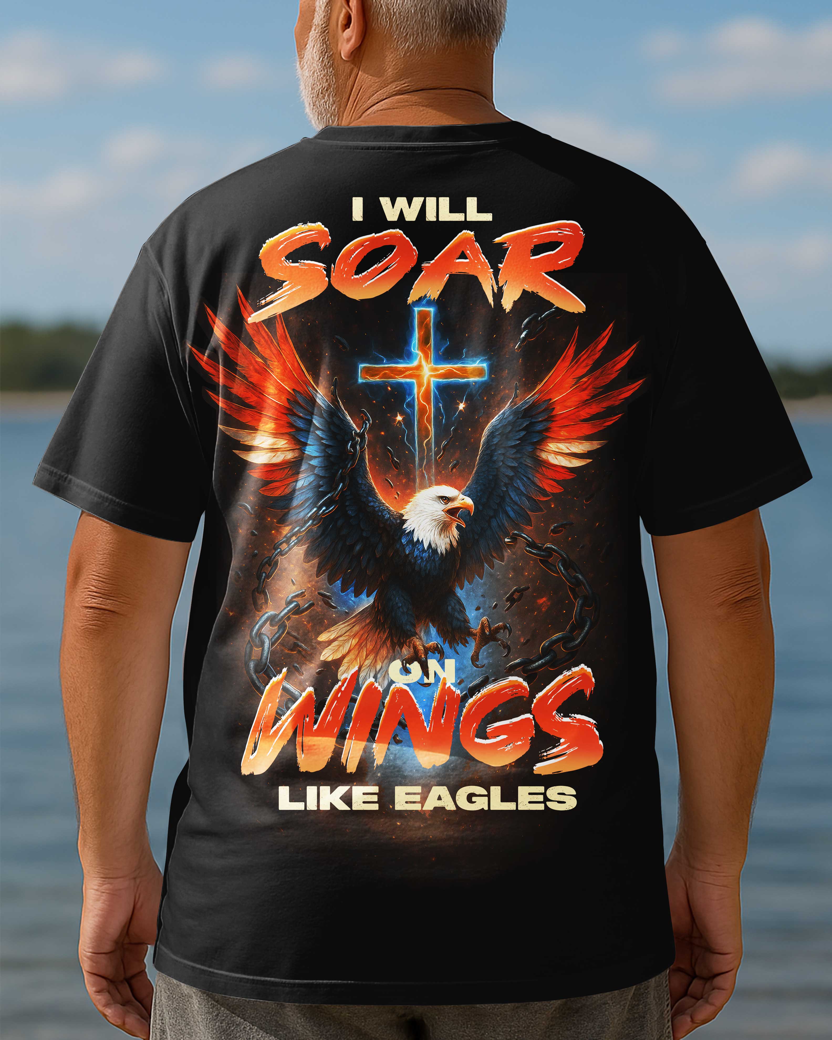 I Will Soar On Wings Like Eagles T-Shirt