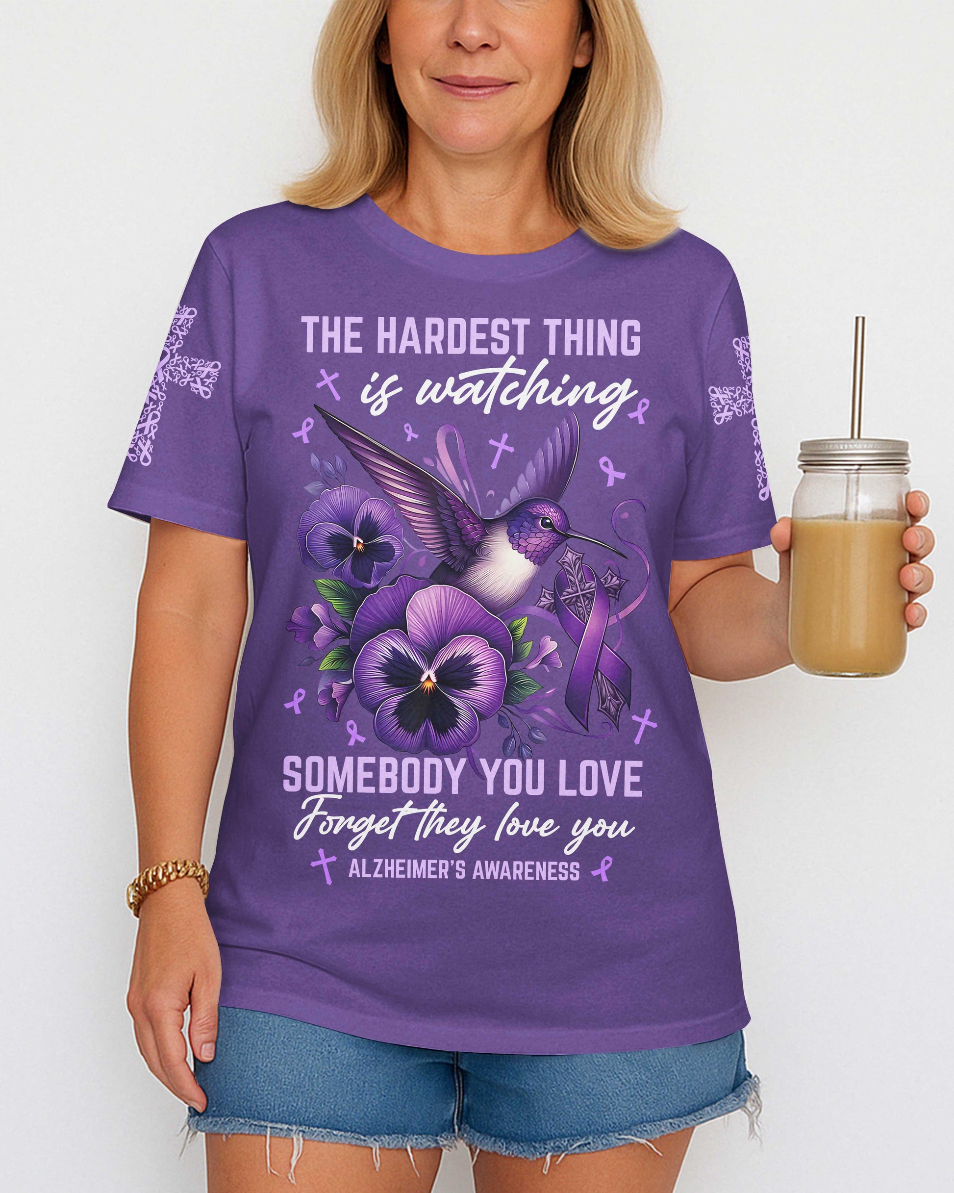 The Hardest Thing Is Watching Somebody You Love T-Shirt