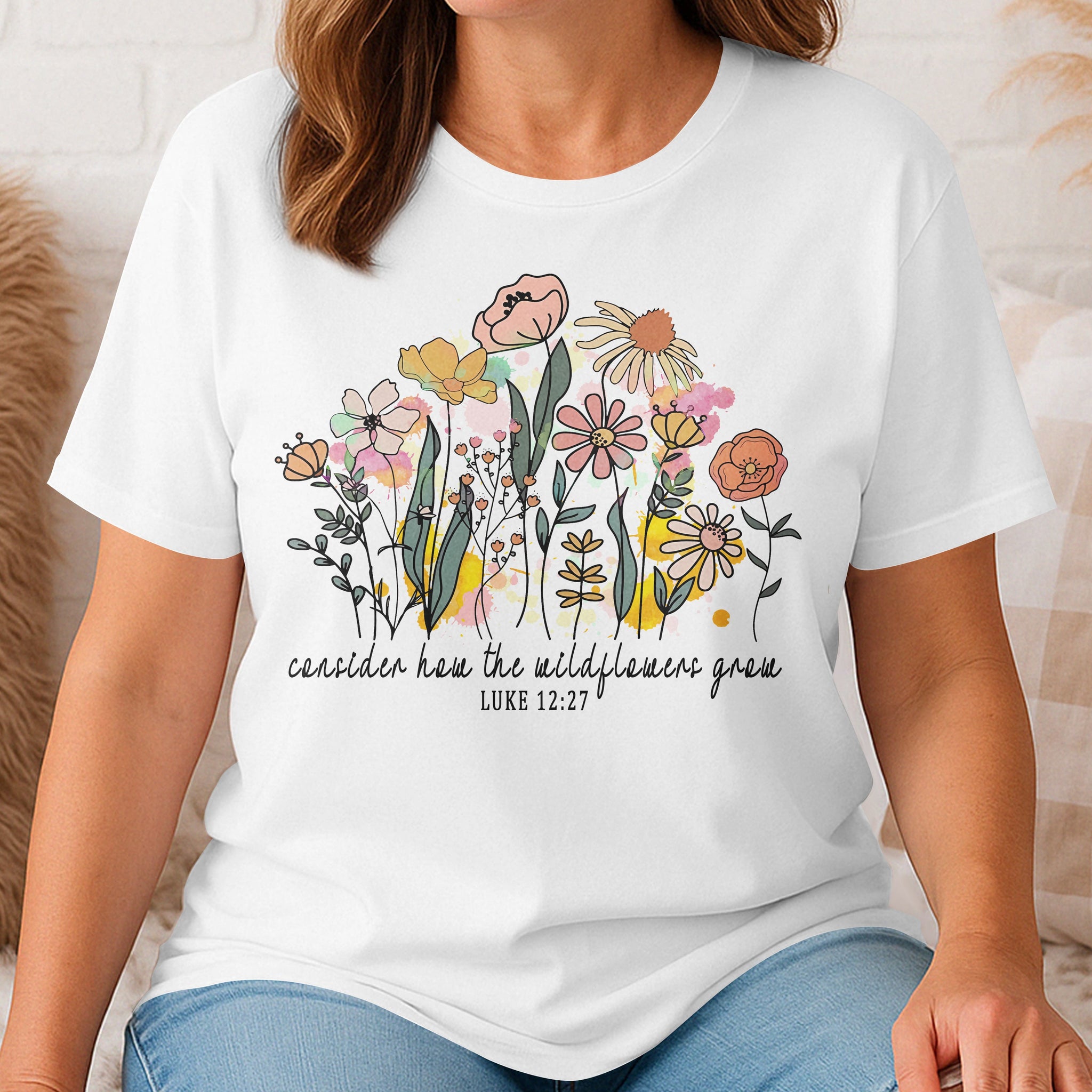 Consider How The Wildflowers Grow T-Shirt