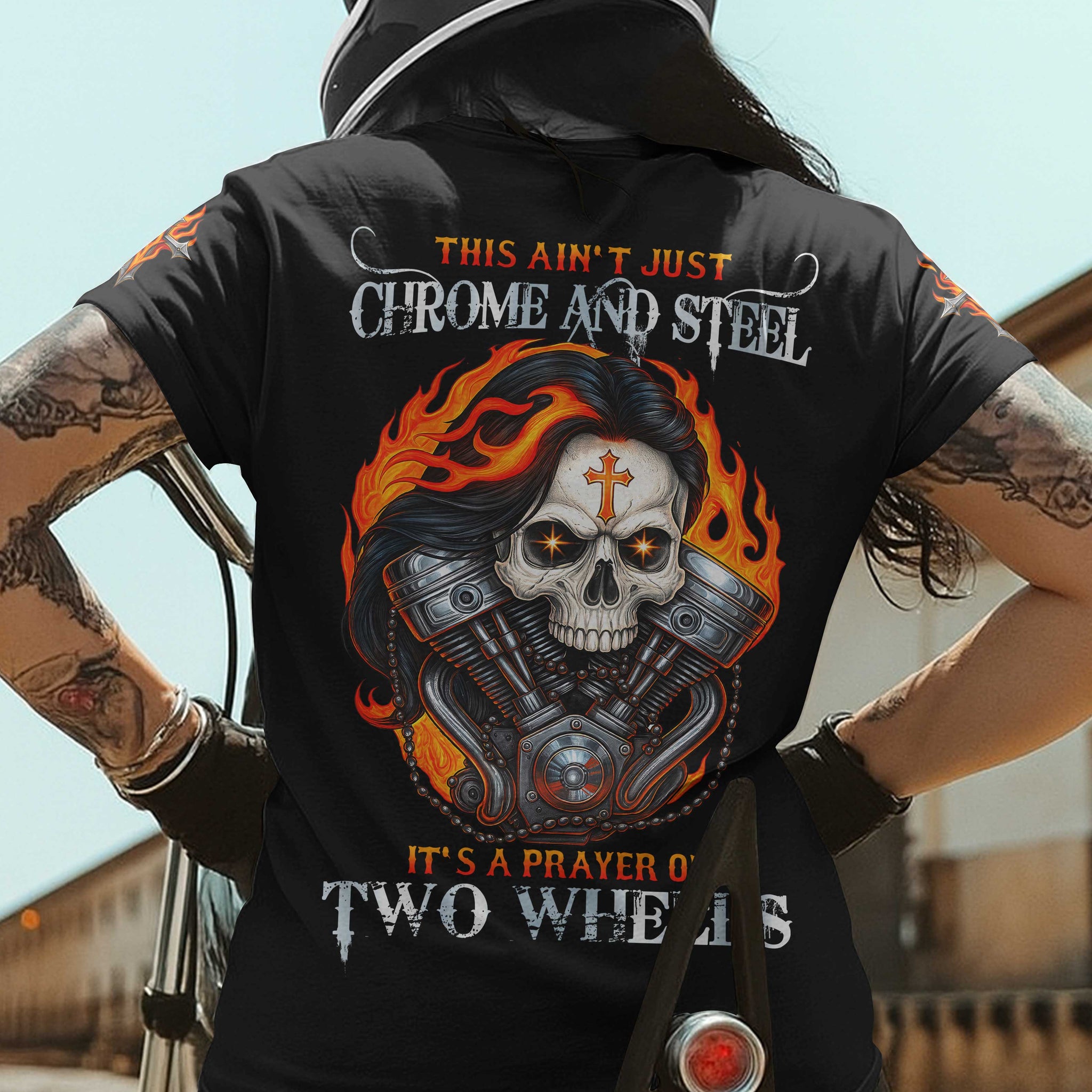 This Ain't Just Chrome And Steel It's A Prayer Of Two Wheels All Over Print T-Shirt