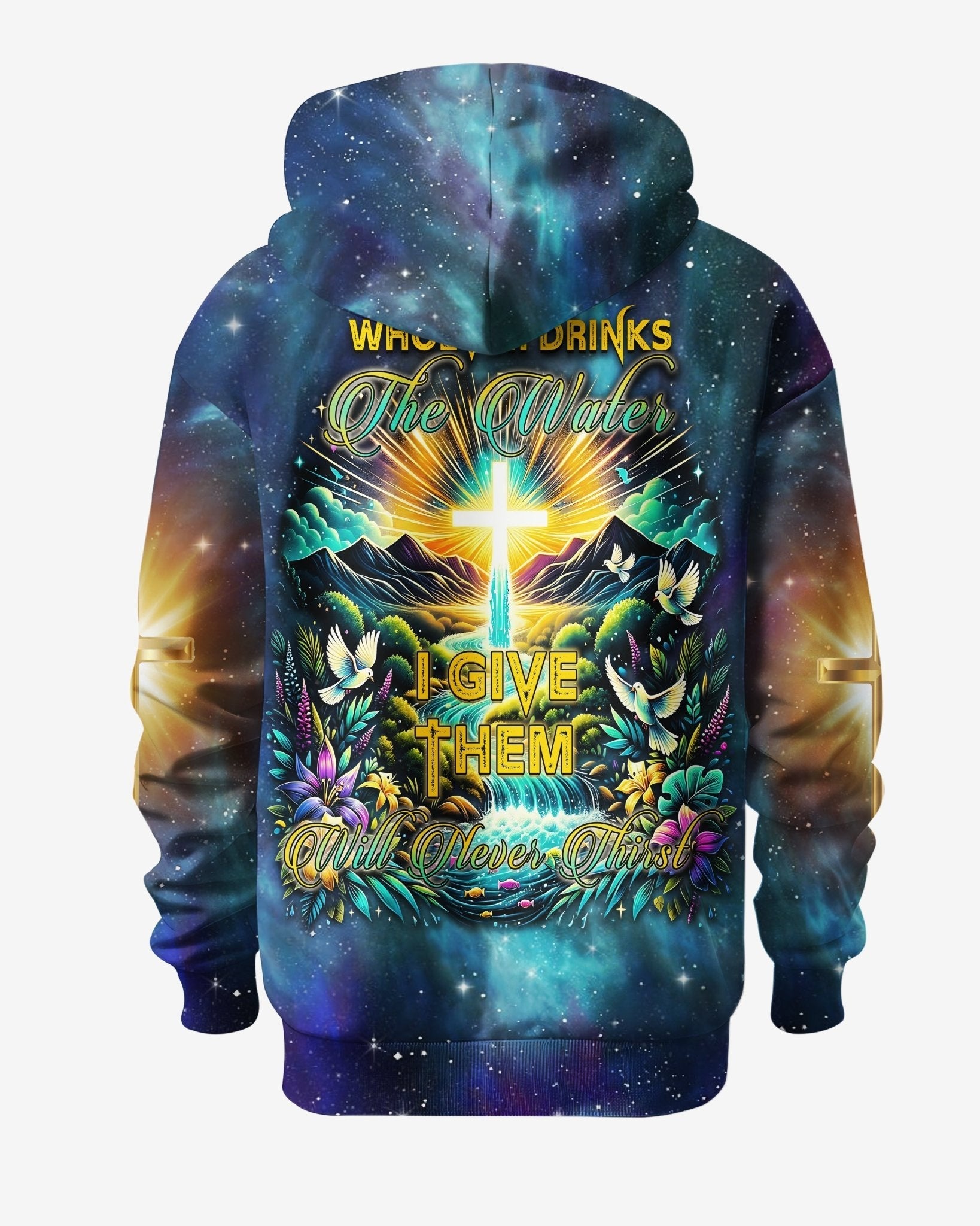 Whoever Drinks The Water I Give Them Will Never Thirst All Over Print Hoodie