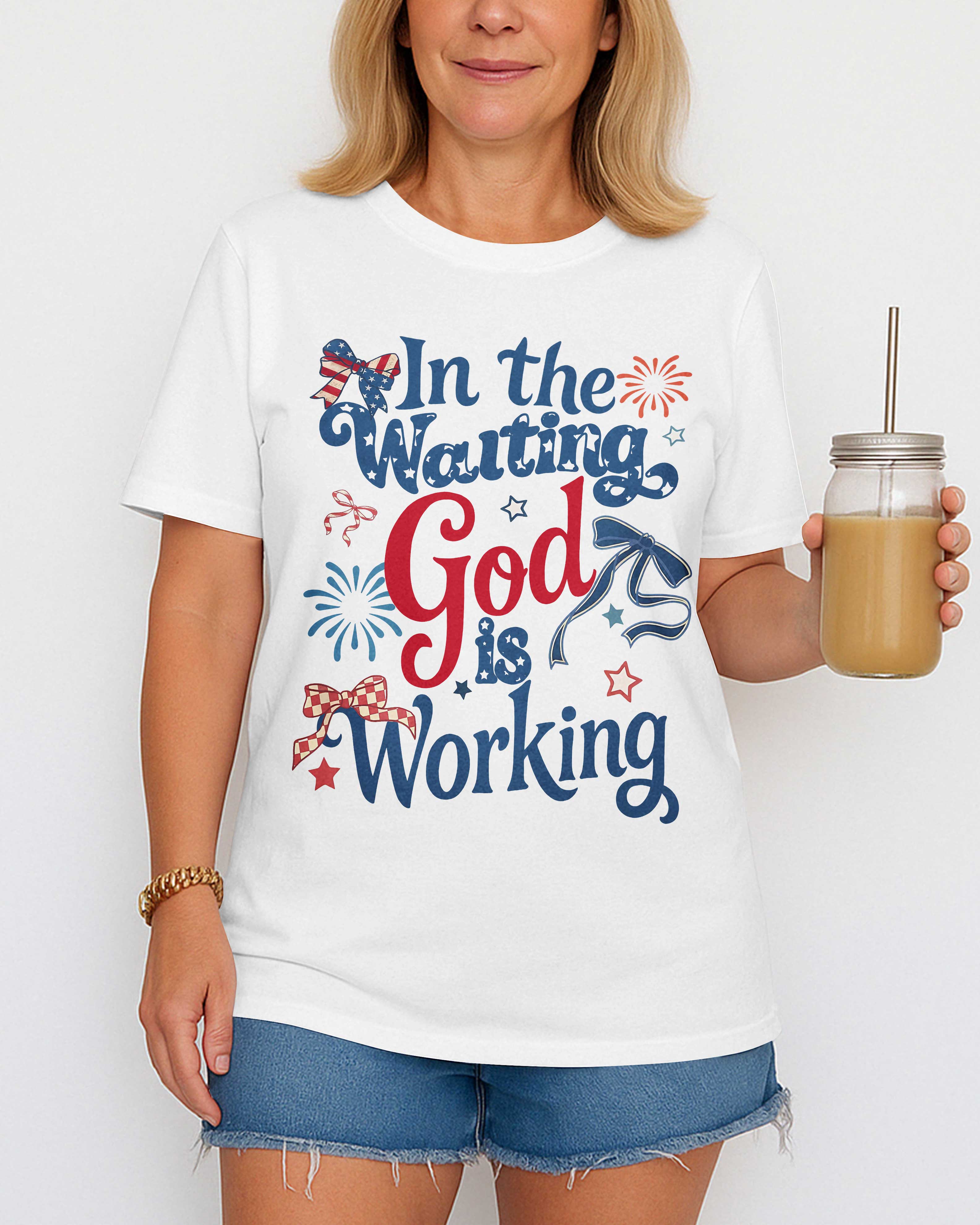 In The Waiting God Is Working T-Shirt