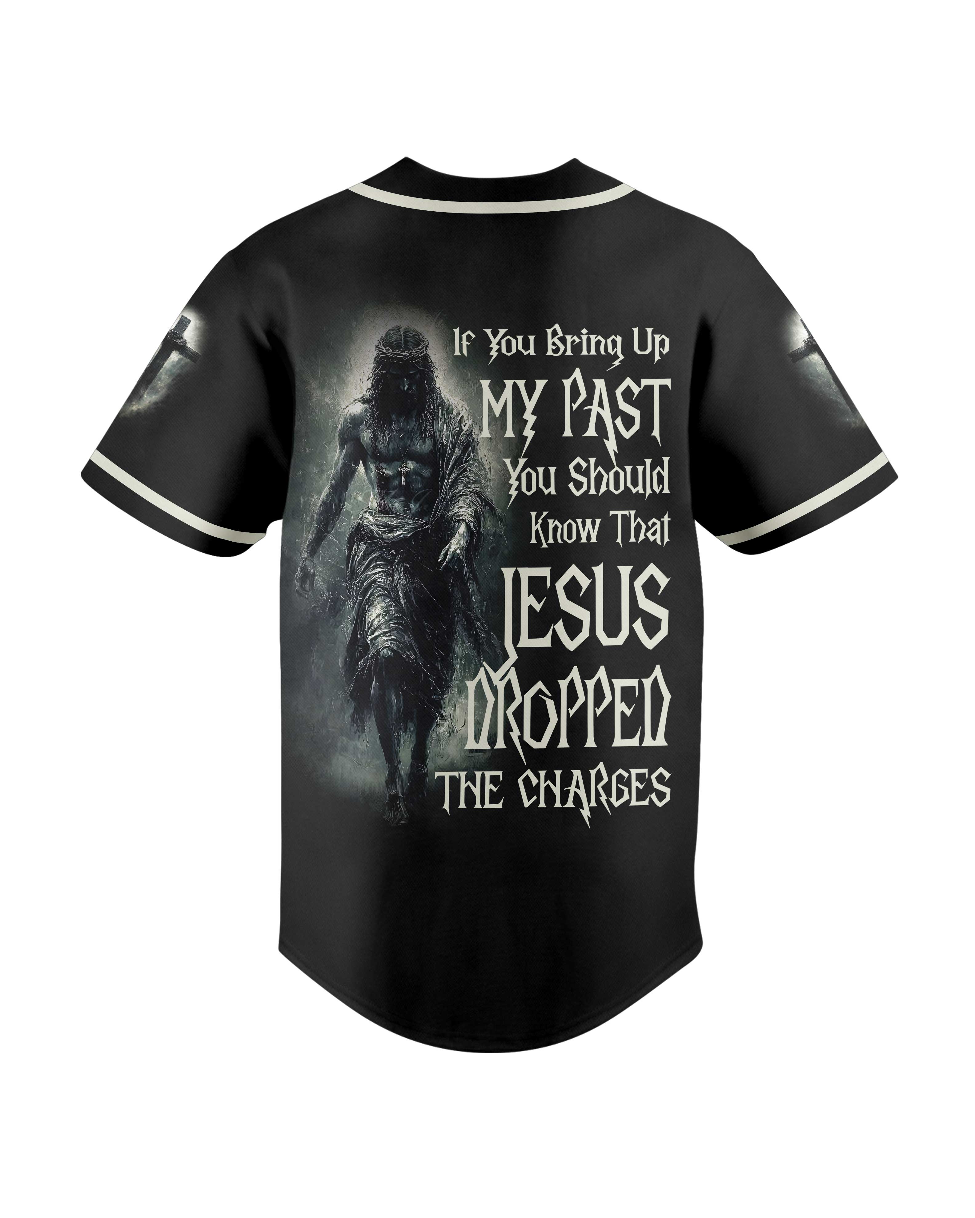 If You Bring Up My Past All Over Print Jersey