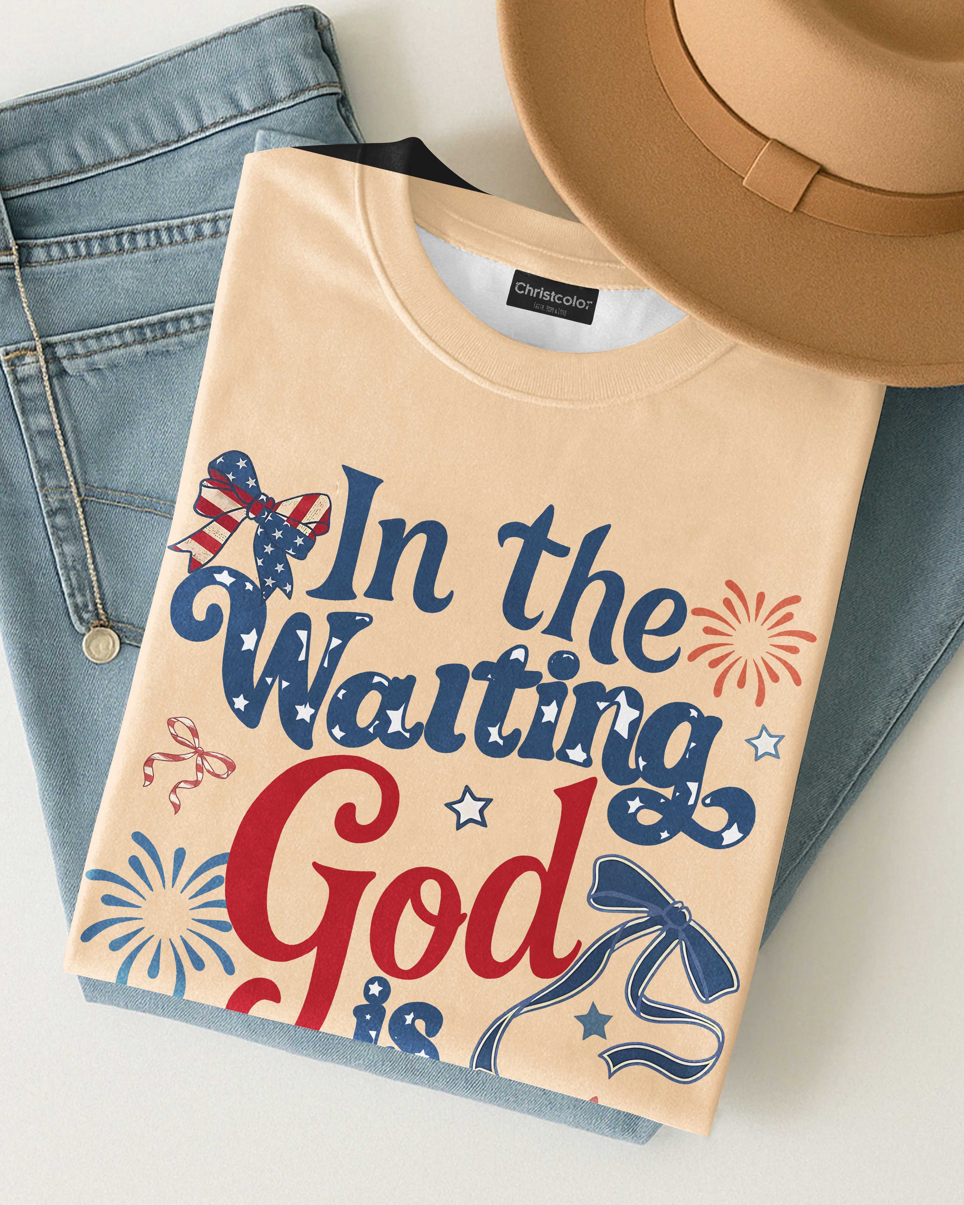 In The Waiting God Is Working T-Shirt