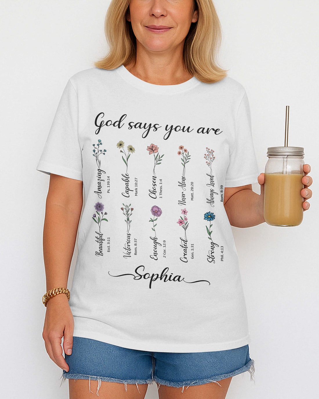 You Are Strong Amazing Capable Chosen Never Alone Always Loved Enough Beautiful Unique Created T-Shirt