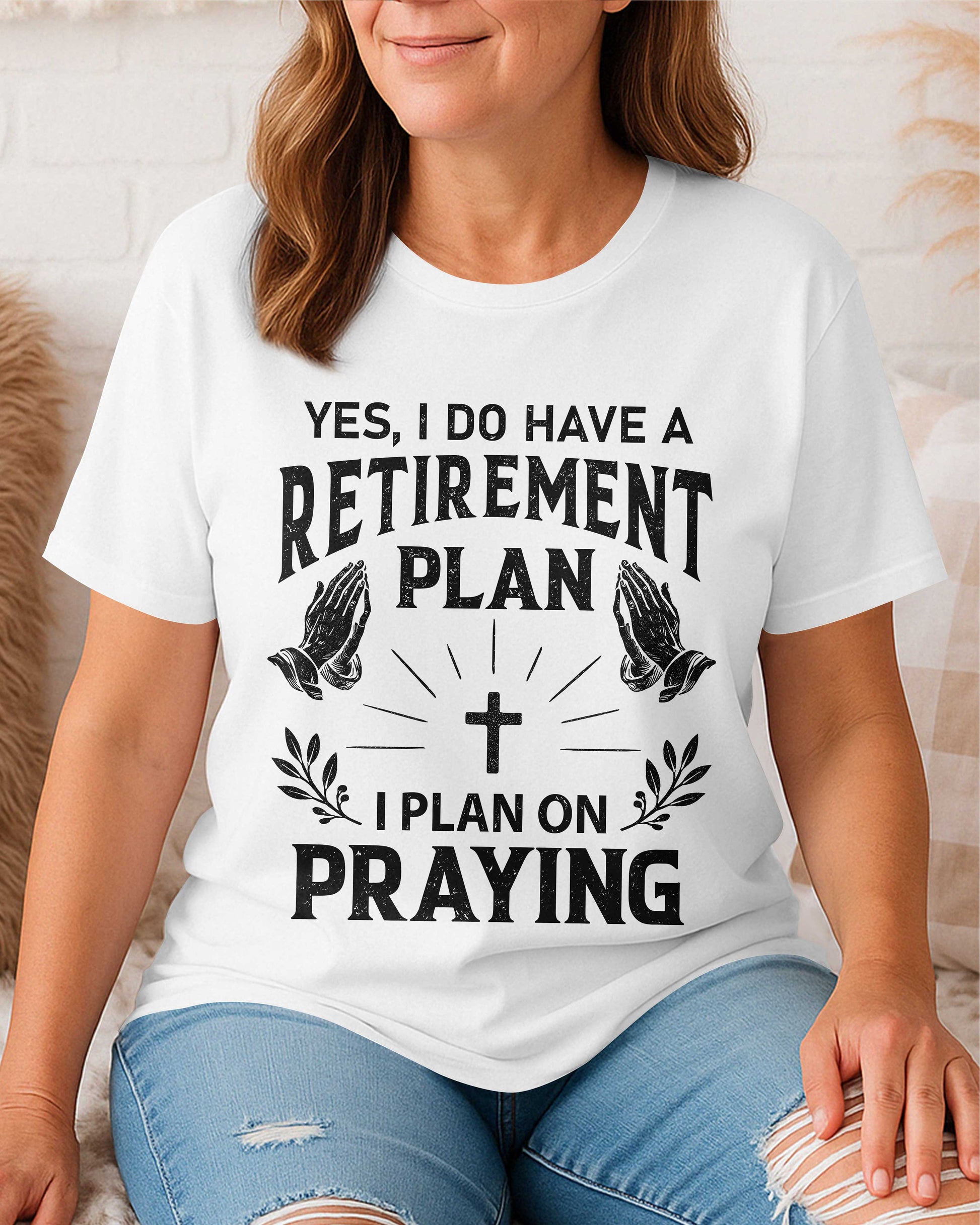 Yes I Do Have A Retirement Plan T-Shirt