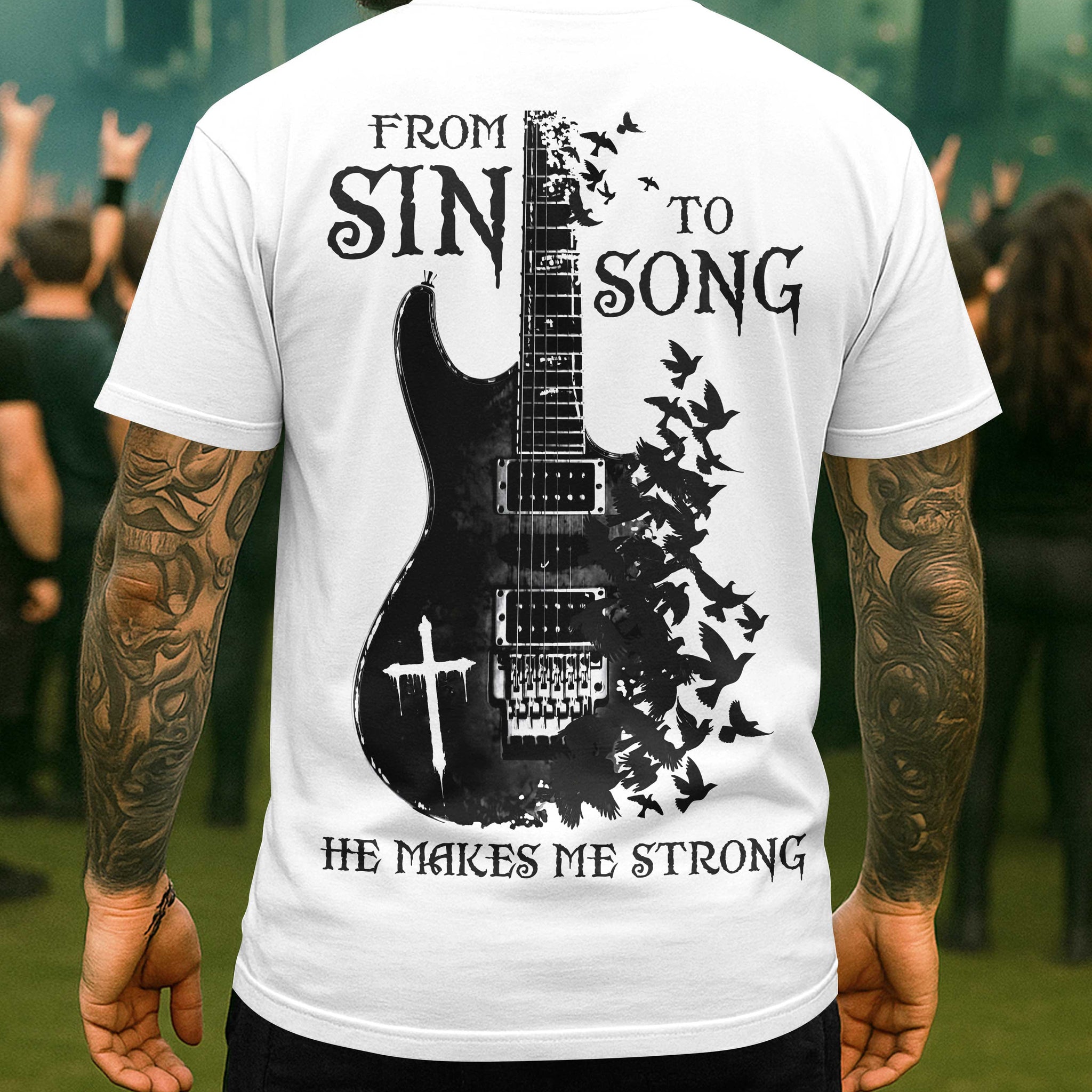 From Sin To Song He Makes Me Strong Shirt