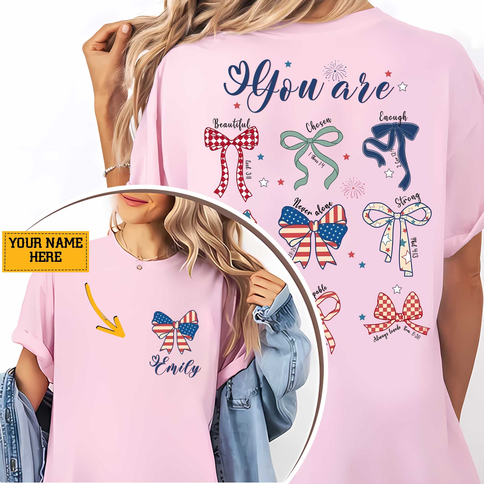 You Are Beautiful Chosen Enough Created Never Alone Strong Amazing Capable Always Loved Emily T-Shirt