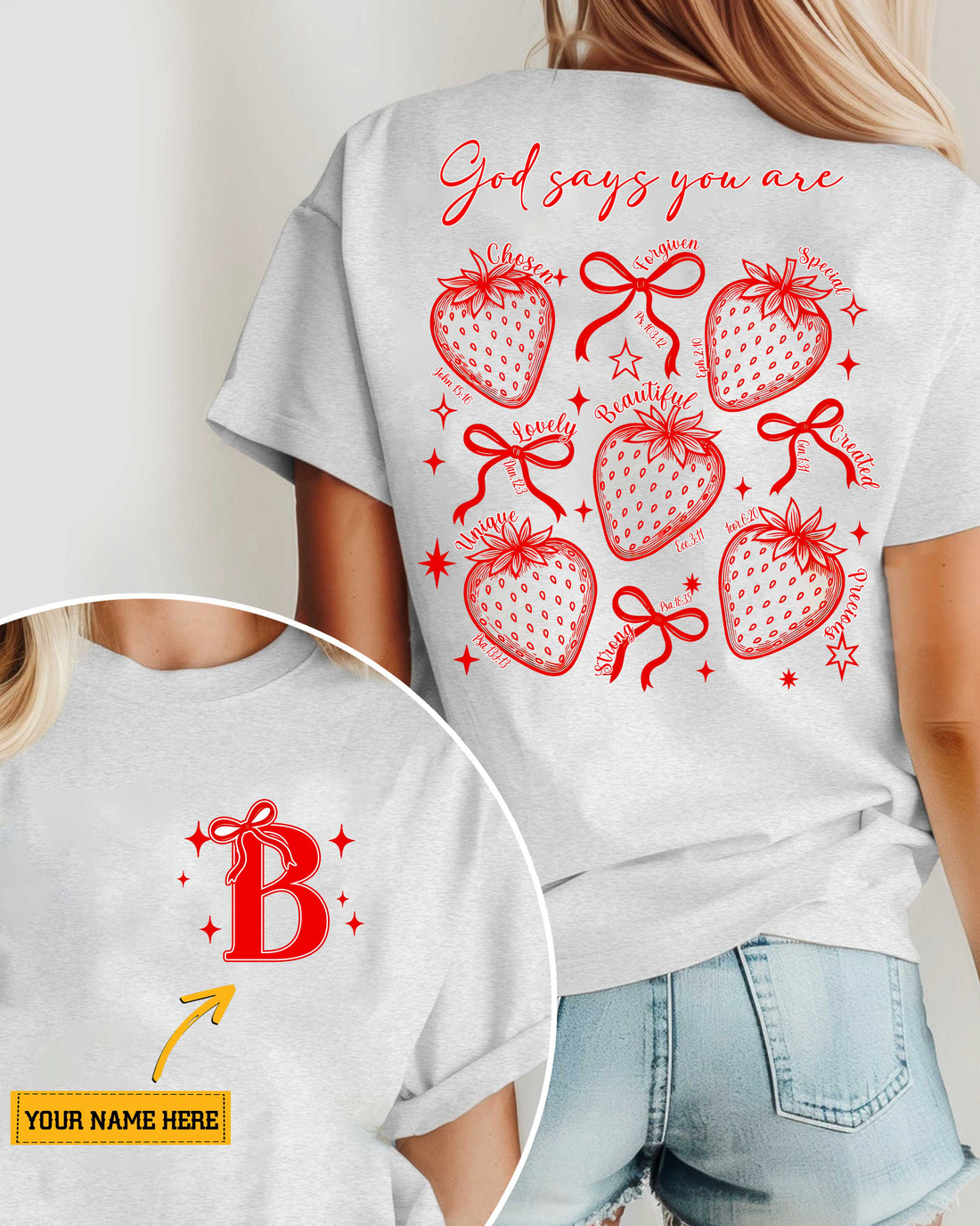 God Says You Are T-Shirt Strawberry Shirt Gift For Her