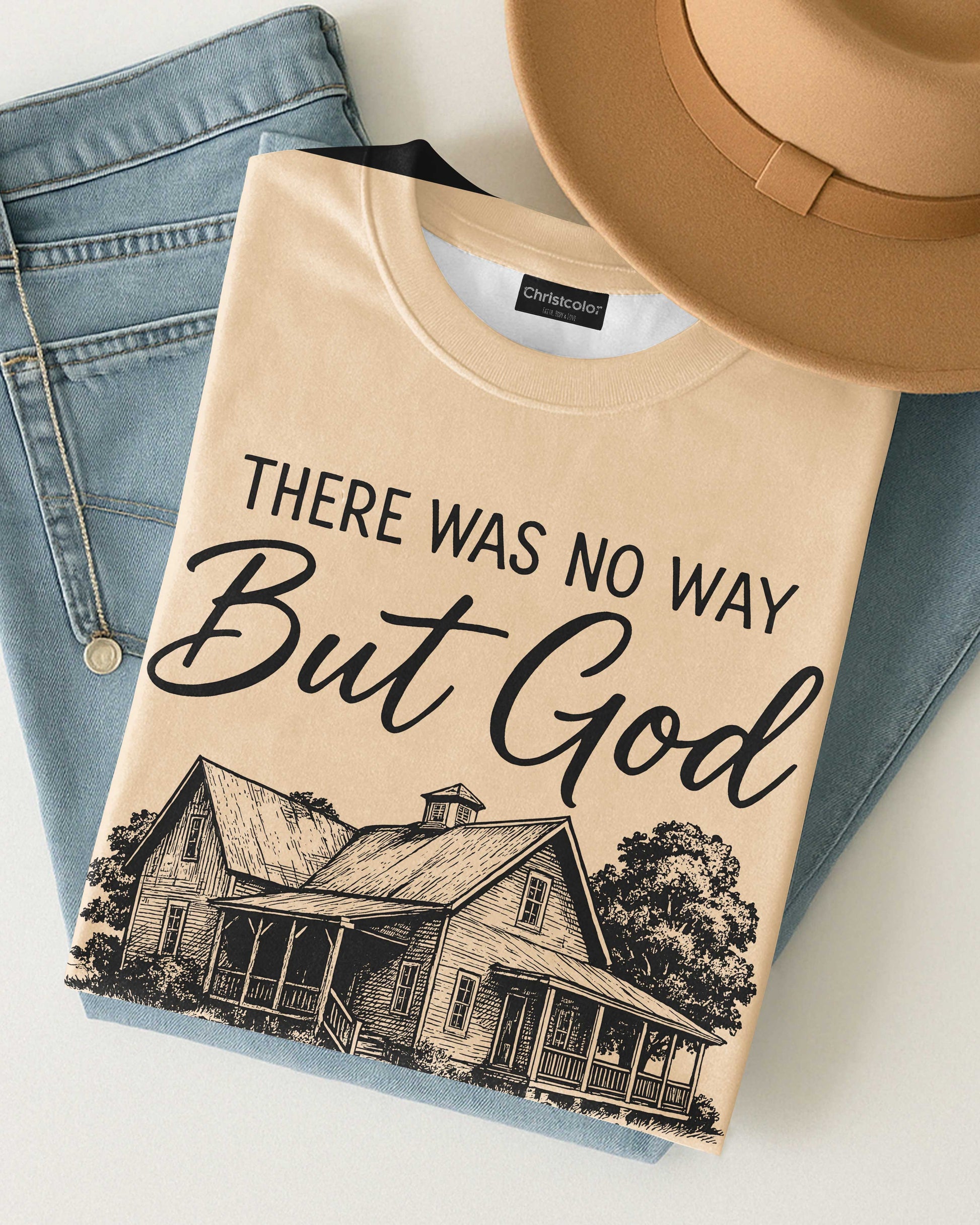 There Was No Way But God Made A Way T-Shirt