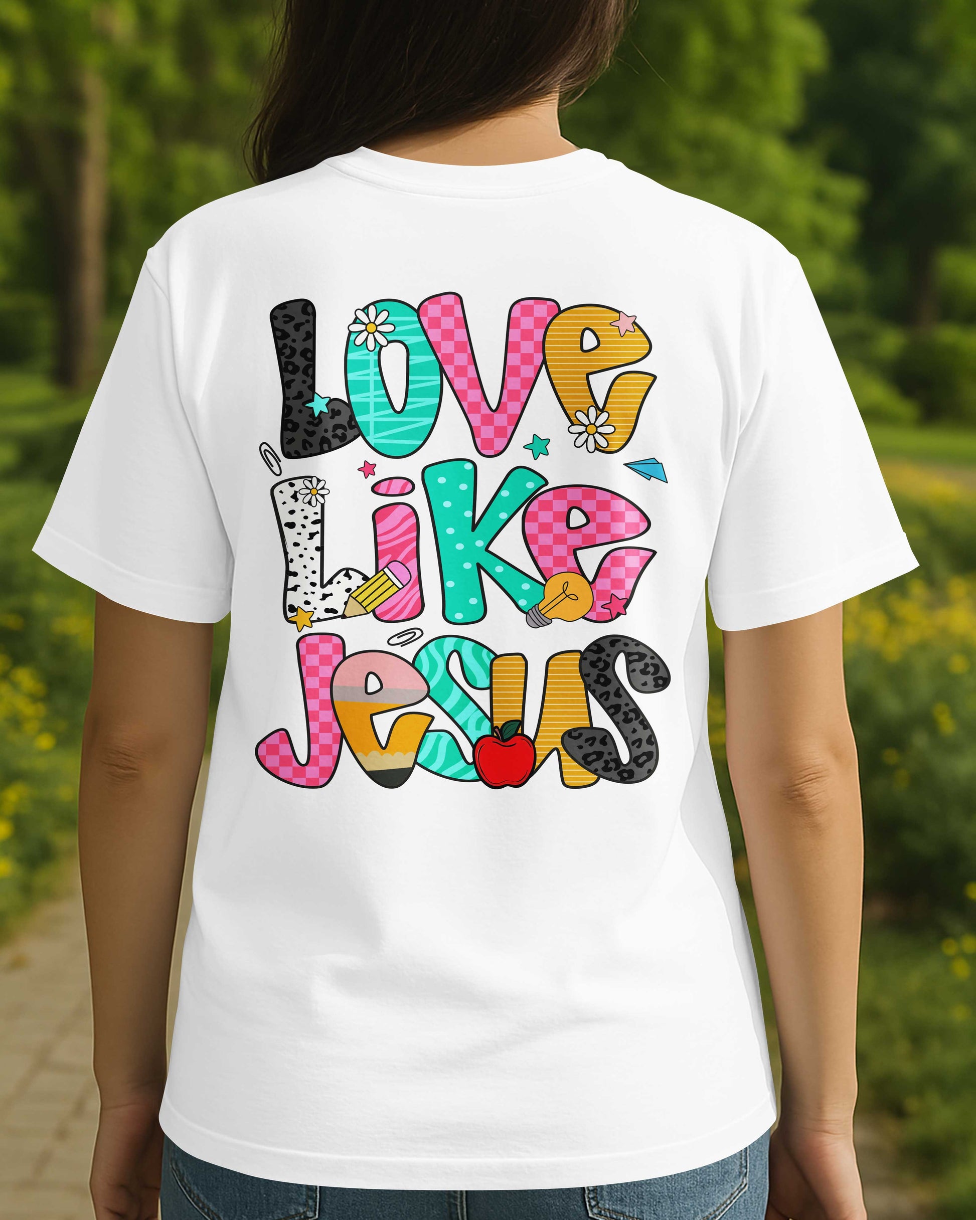 Love Like Jesus T-Shirt Gift For Back To School