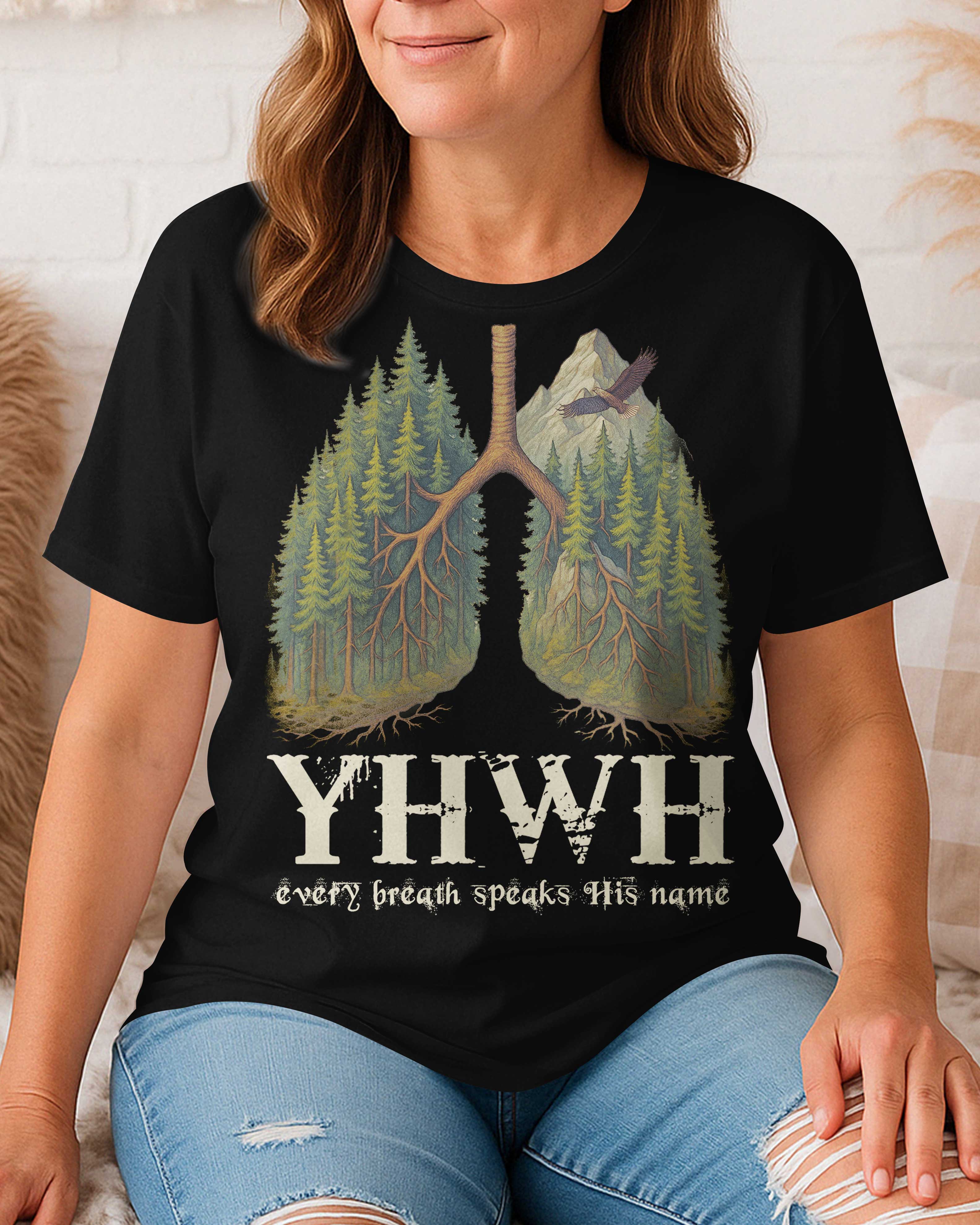 Yhwh Every Breath Speaks His Name T-Shirt