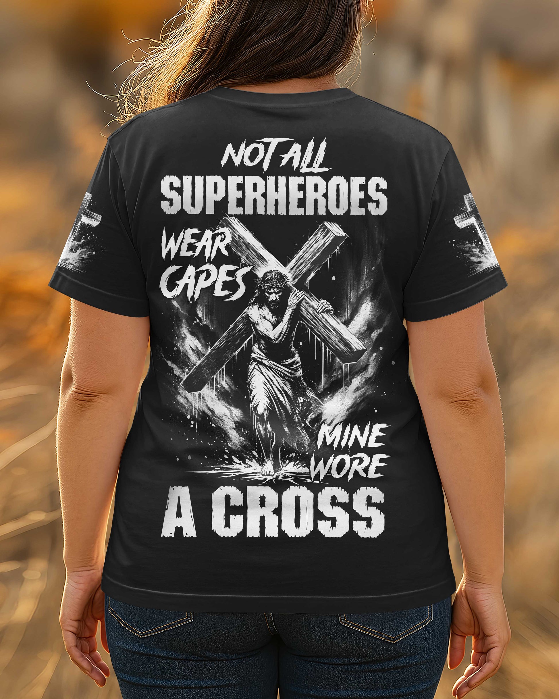 Not All Superheroes Wear Capes T-Shirt