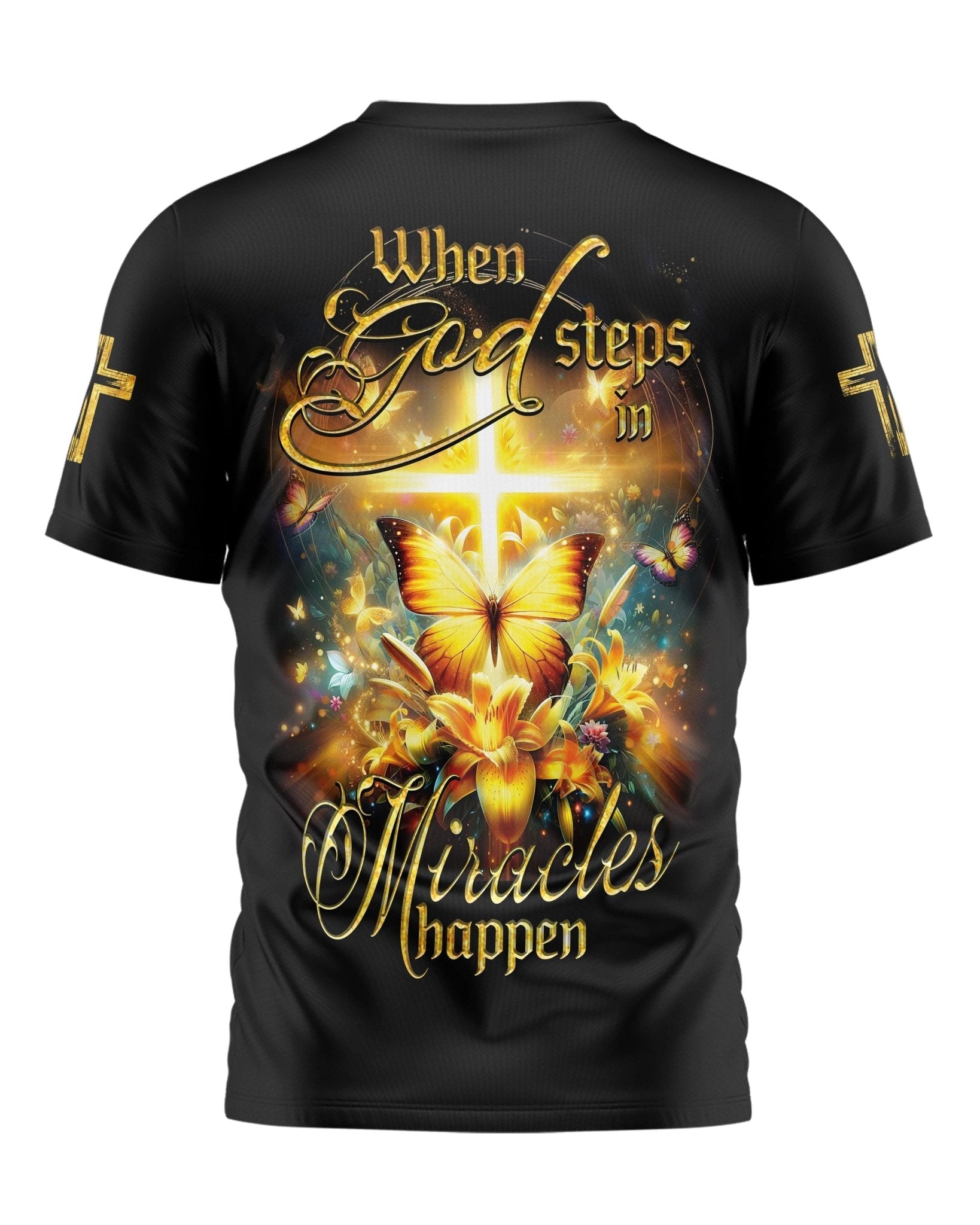 God Steps In Miracles Happen All Over Print T-shirt