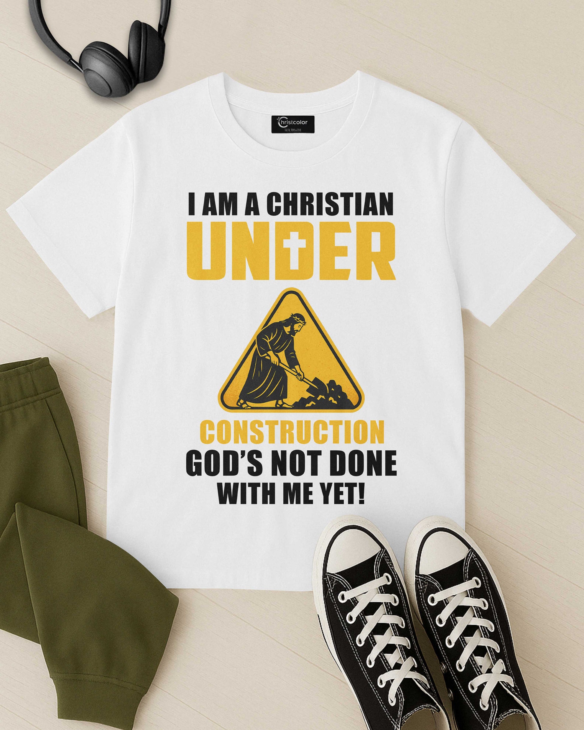 I Am A Christian Under Construction T-Shirt