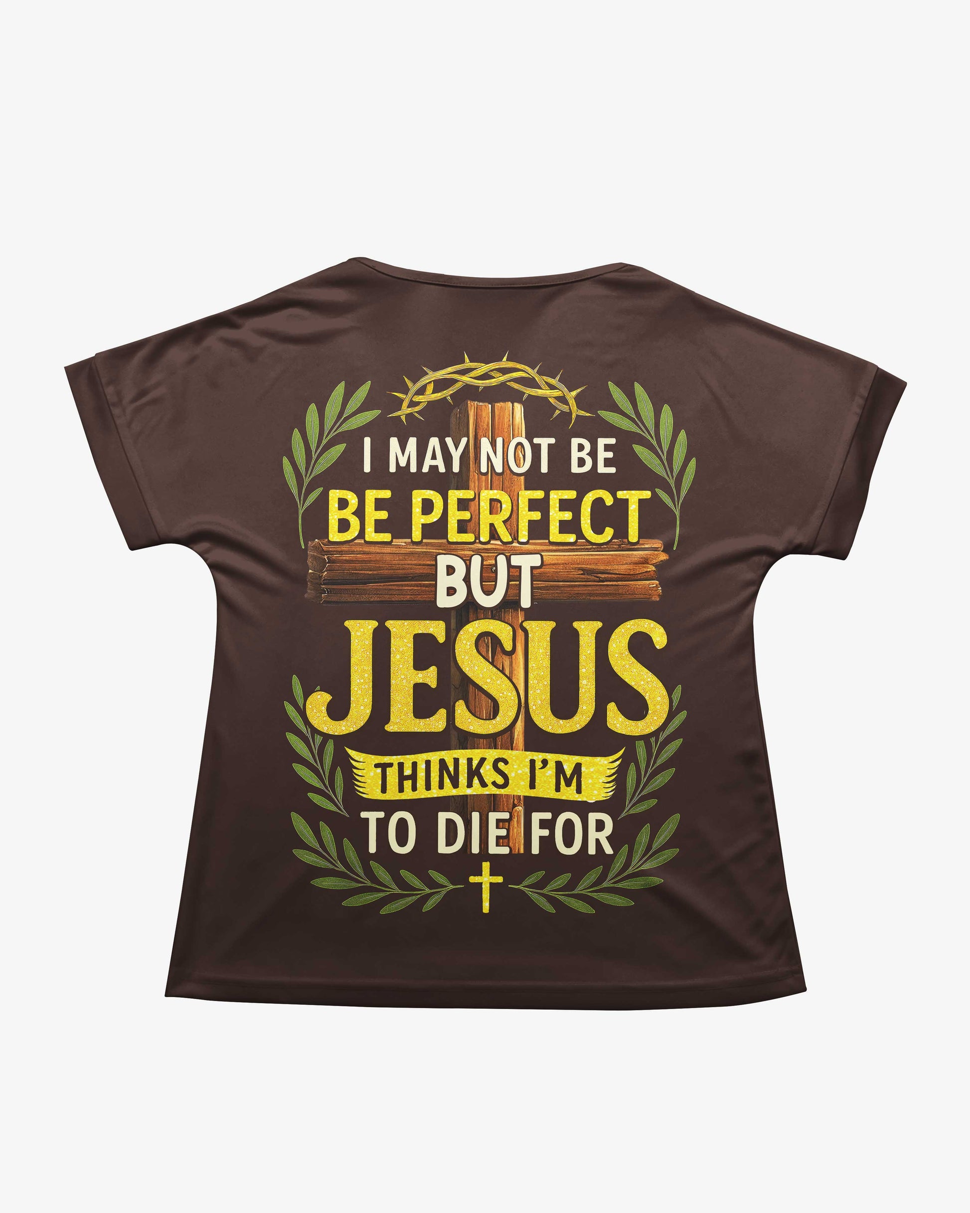 I May Not Be Be Perfect But Jesus Thinks I'm To Die For All Over Print V-neck Dolman Sleeves Shirt