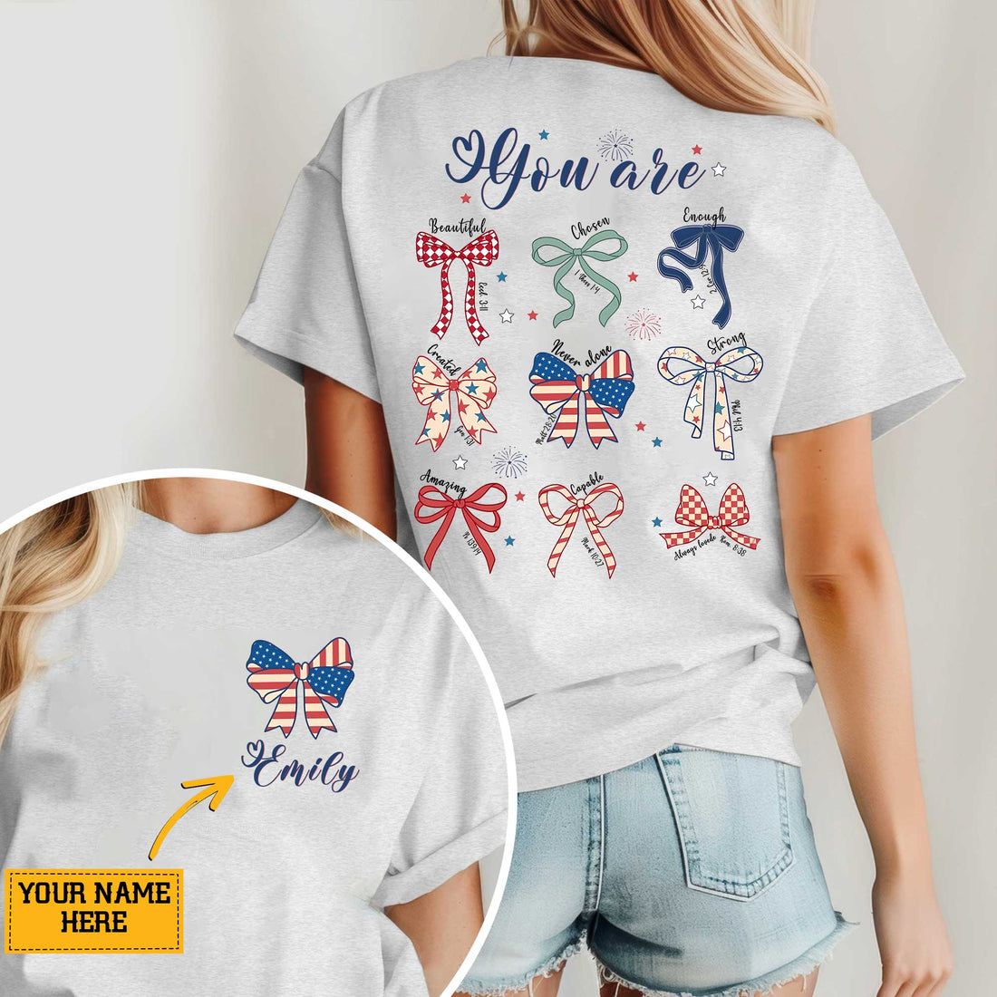 You Are Beautiful Chosen Enough Created Never Alone Strong Amazing Capable Always Loved Emily T-Shirt