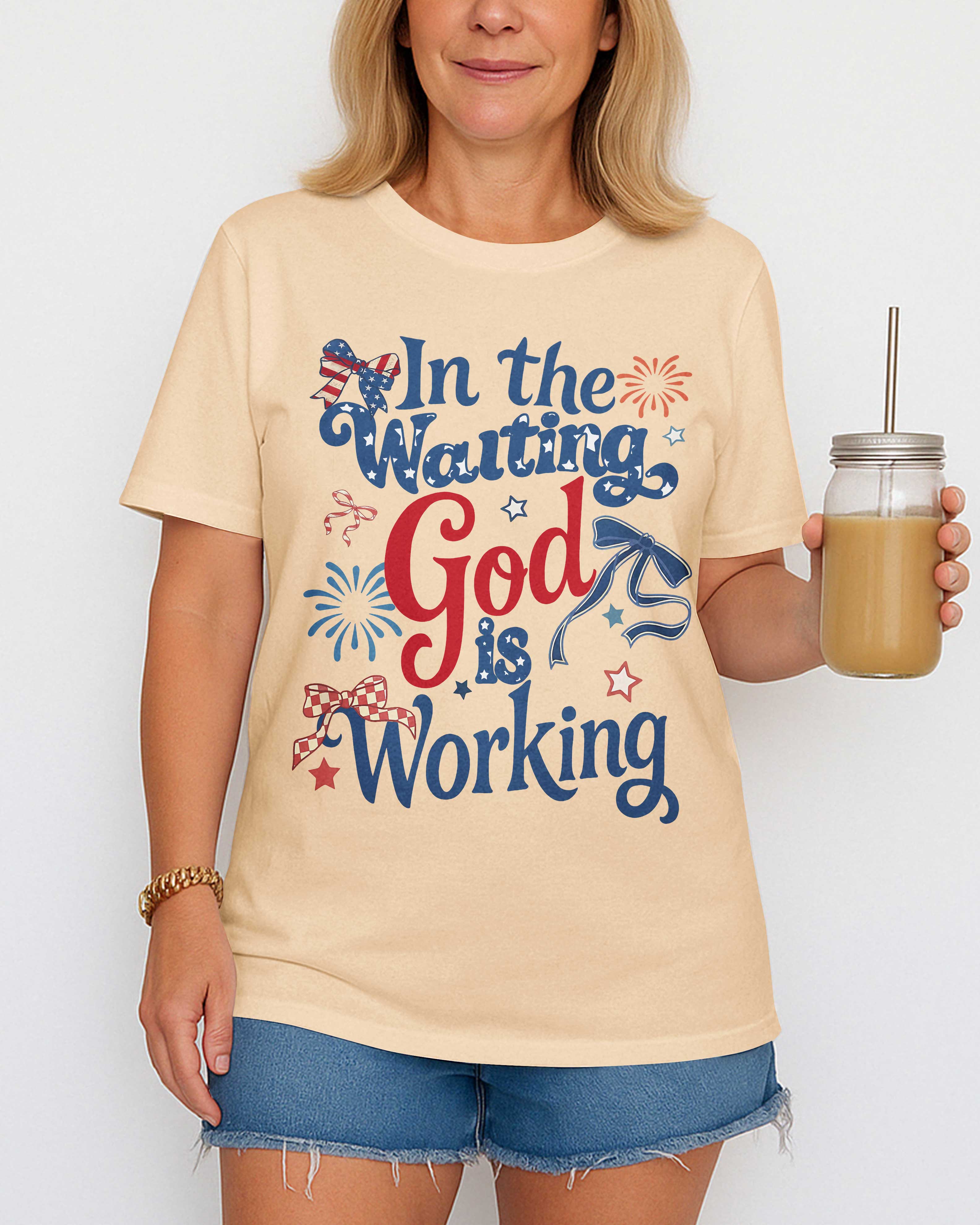 In The Waiting God Is Working T-Shirt